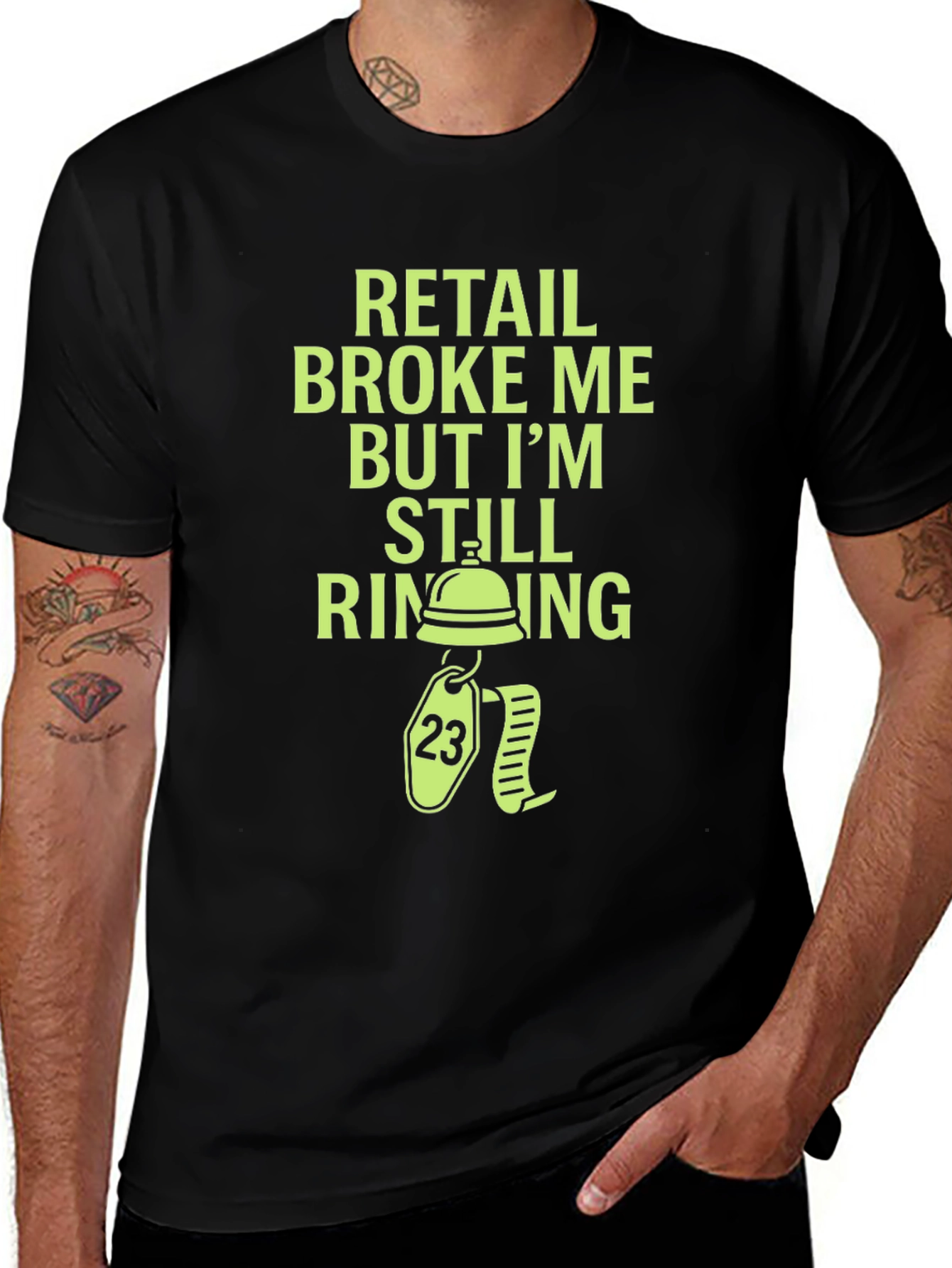 Retail Broke Me But I'm Still Ringing Graphic Tee