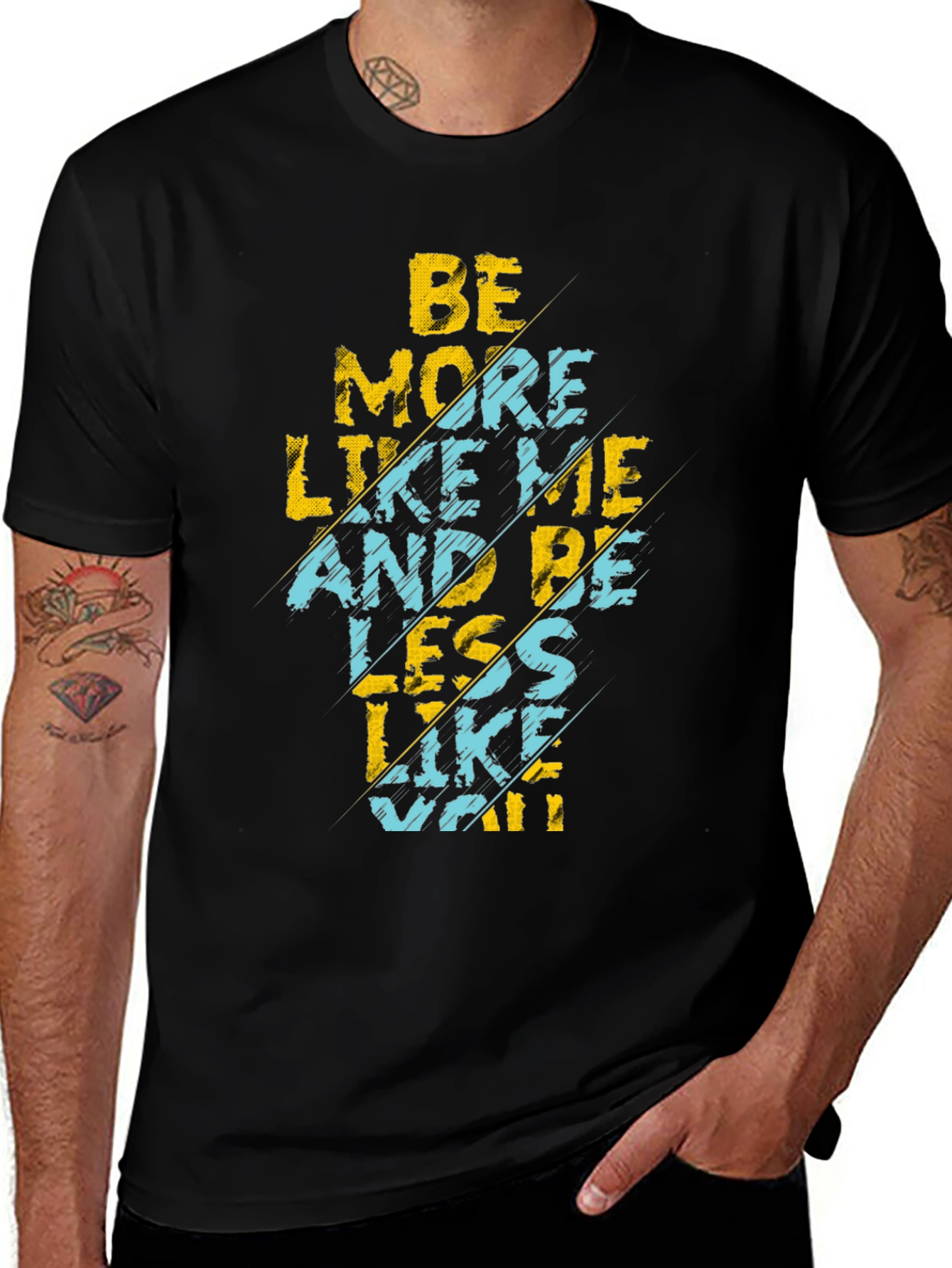 Variant 17 of Be More Like Me Graphic T-Shirt