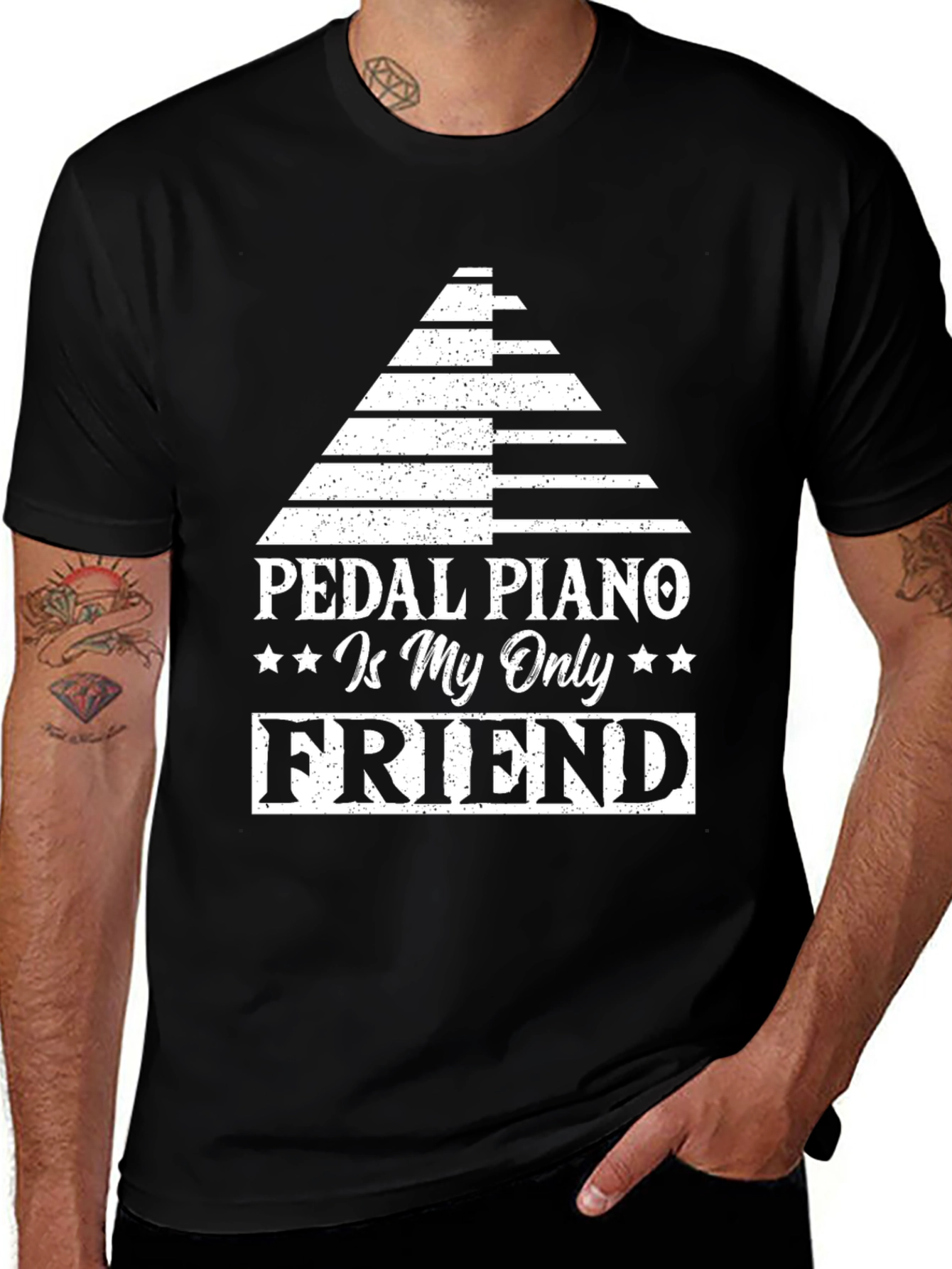 Variant 27 of Pedal Piano Is My Only Friend Graphic Tee