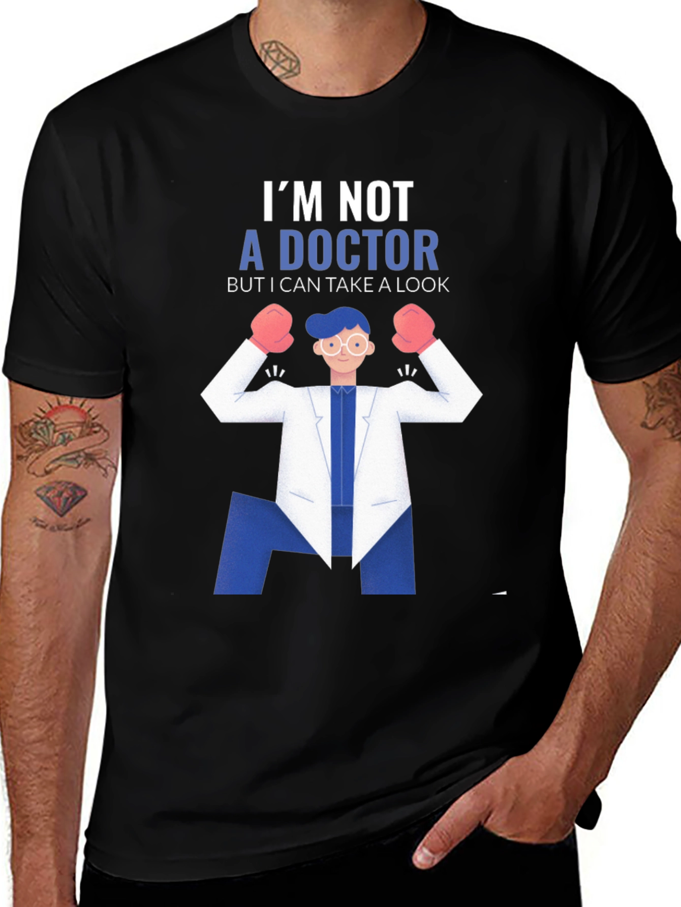 Variant 28 of I'm Not a Doctor T-Shirt Funny Graphic Tee