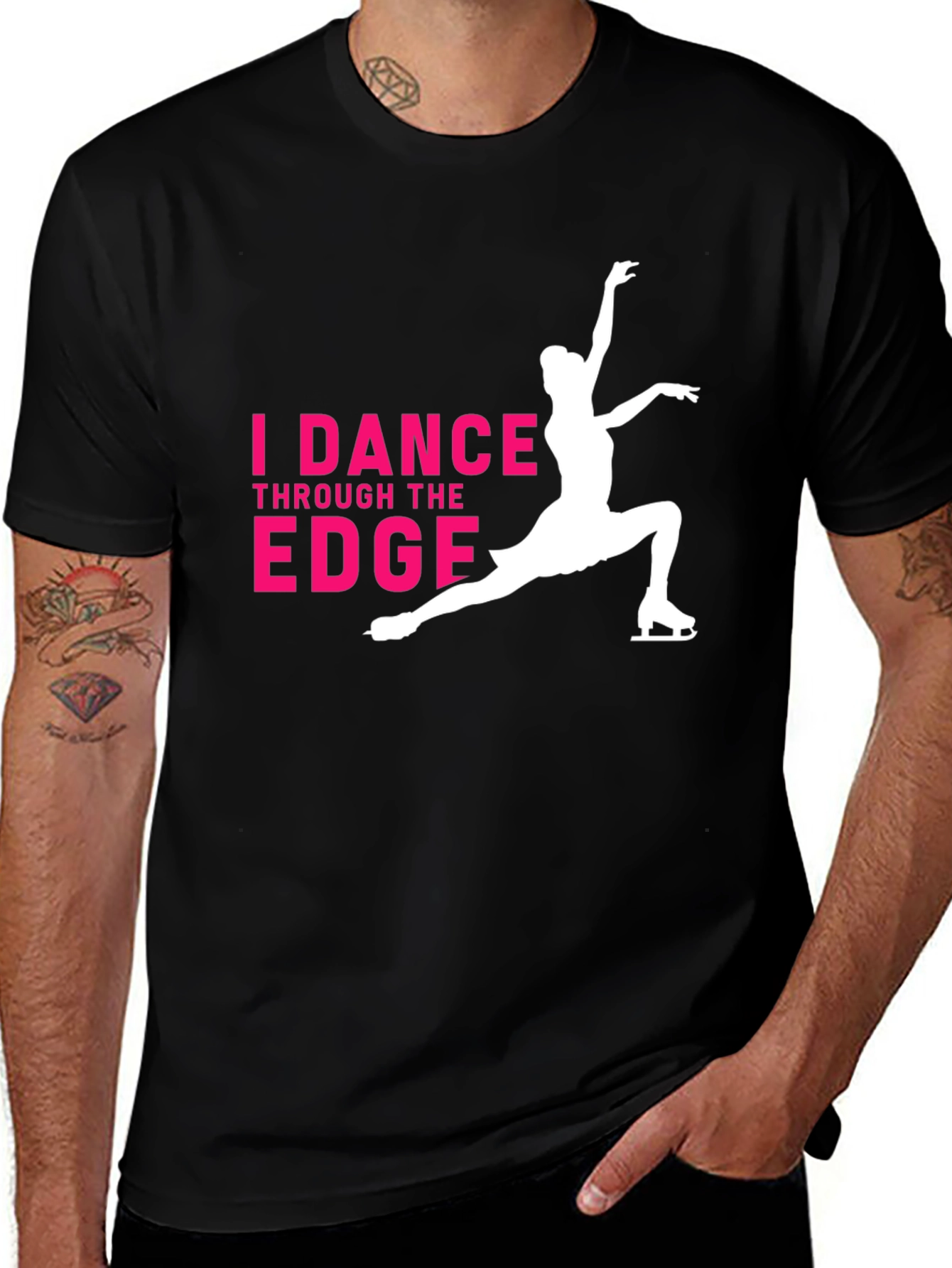 Variant 19 of Figure Skating T-Shirt - I Dance Through the Edge Tee