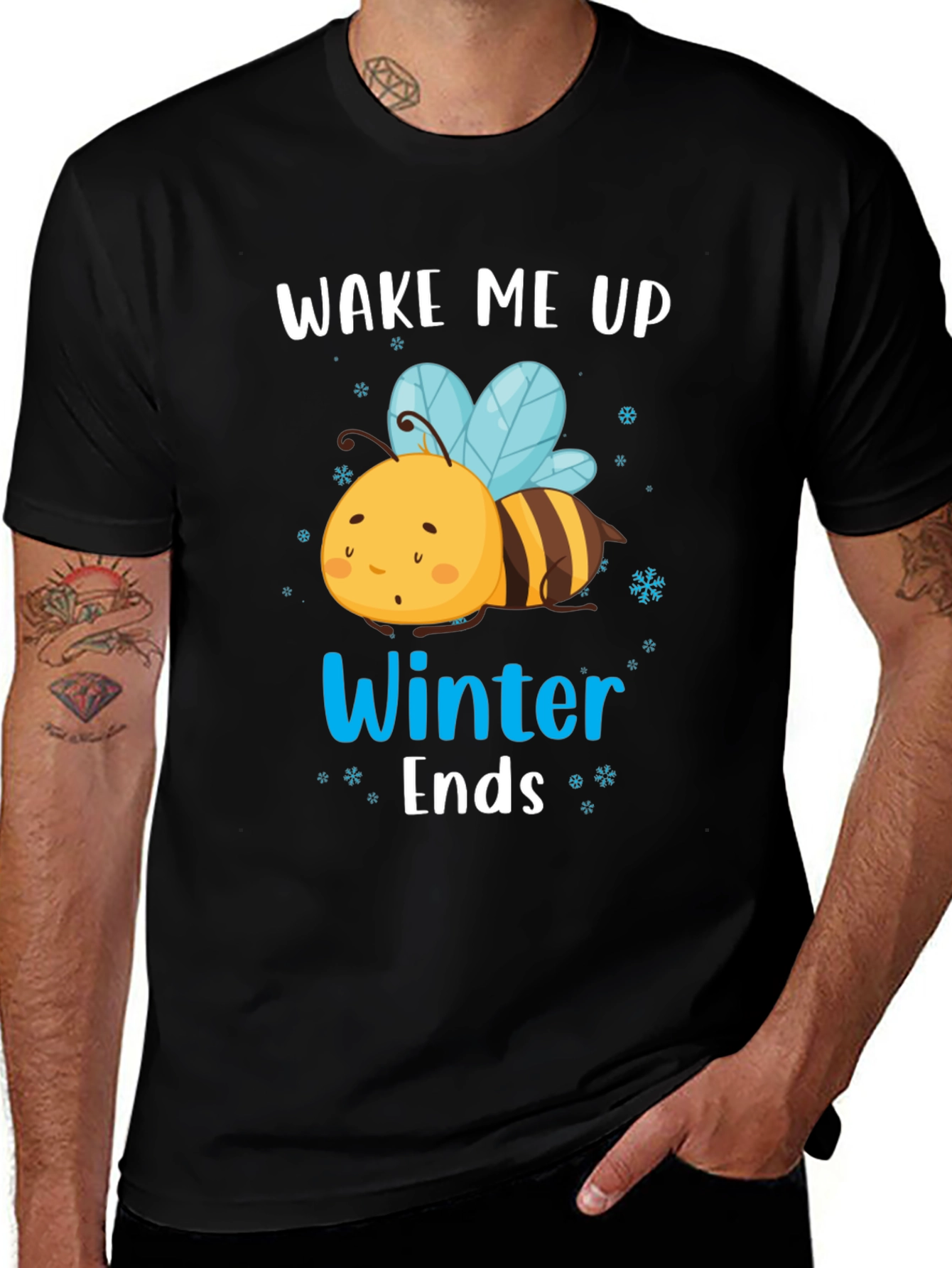Wake Me Up When Winter Ends T-Shirt