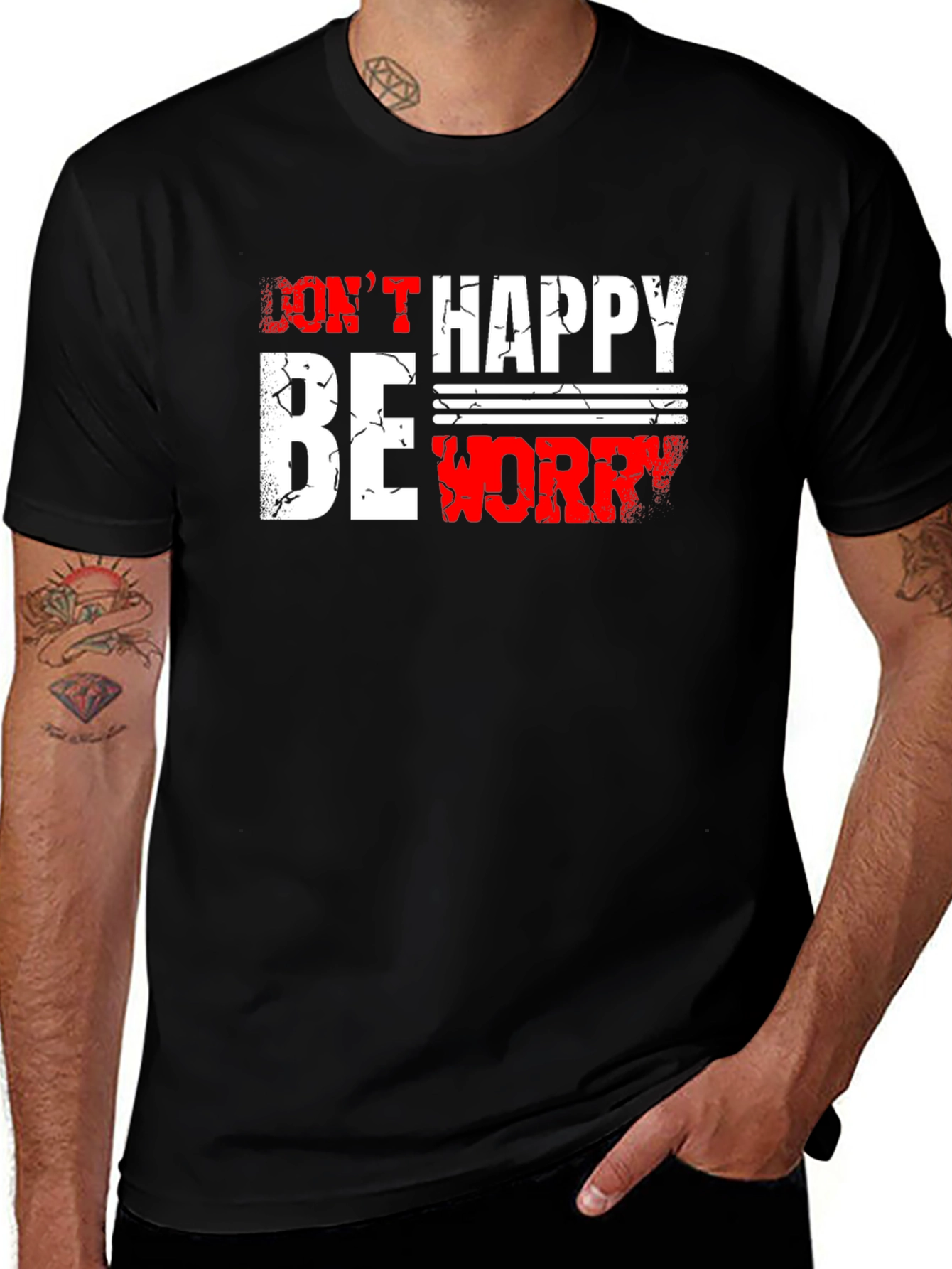 Variant 6 of Don't Happy Be Worry Funny Graphic T-Shirt