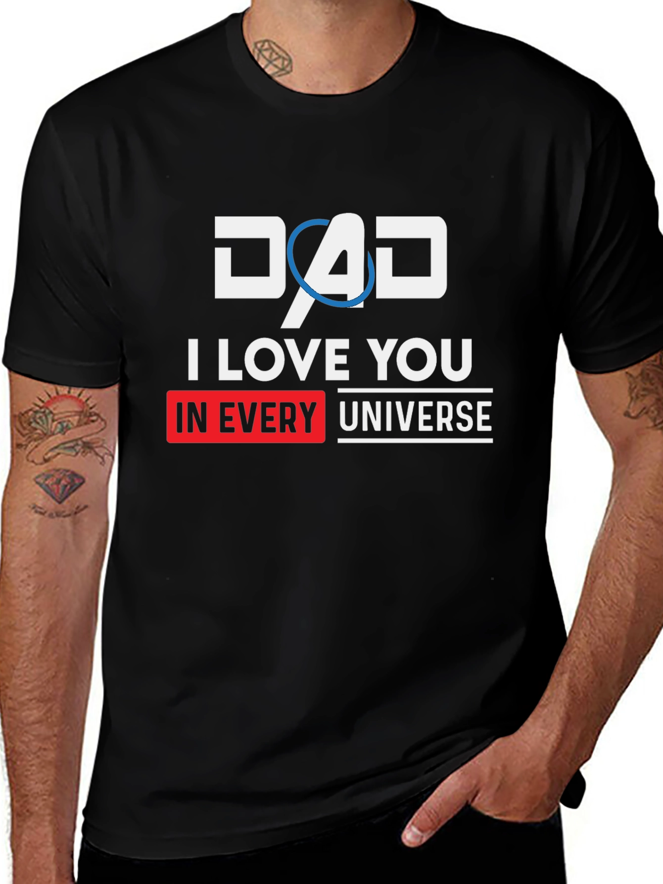 Variant 20 of Dad I Love You in Every Universe Black T-Shirt
