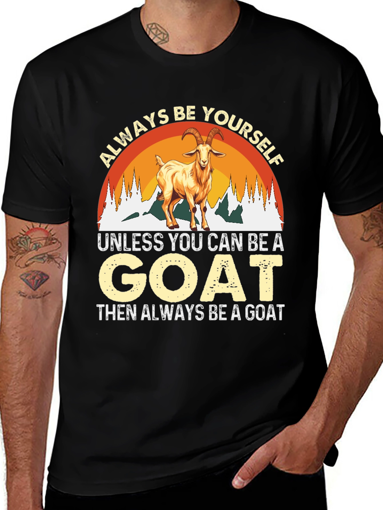 Variant 19 of Always Be Yourself Unless Goat Funny T-Shirt