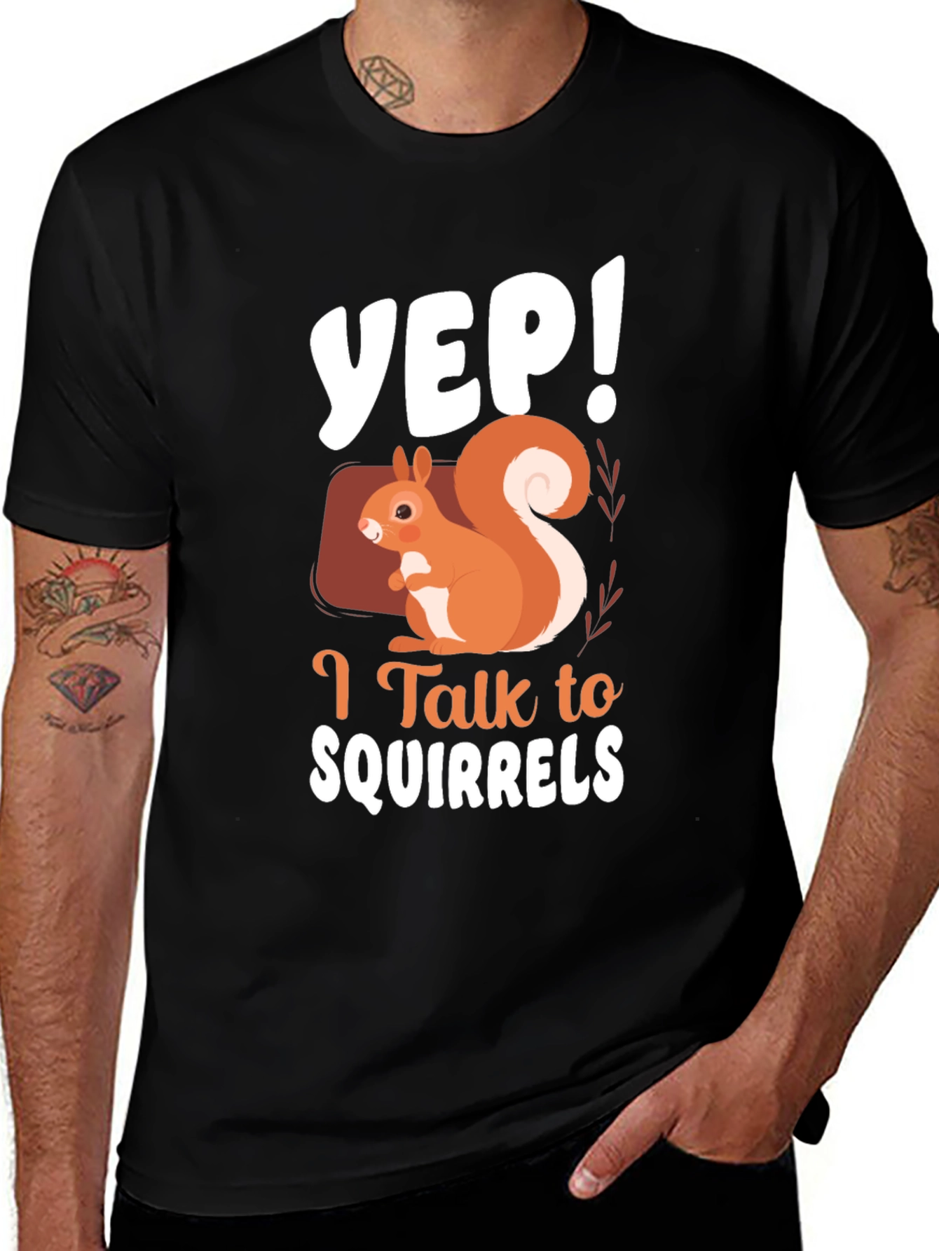 Variant 5 of Yep! I Talk to Squirrels T-Shirt Funny Squirrel Lover Tee