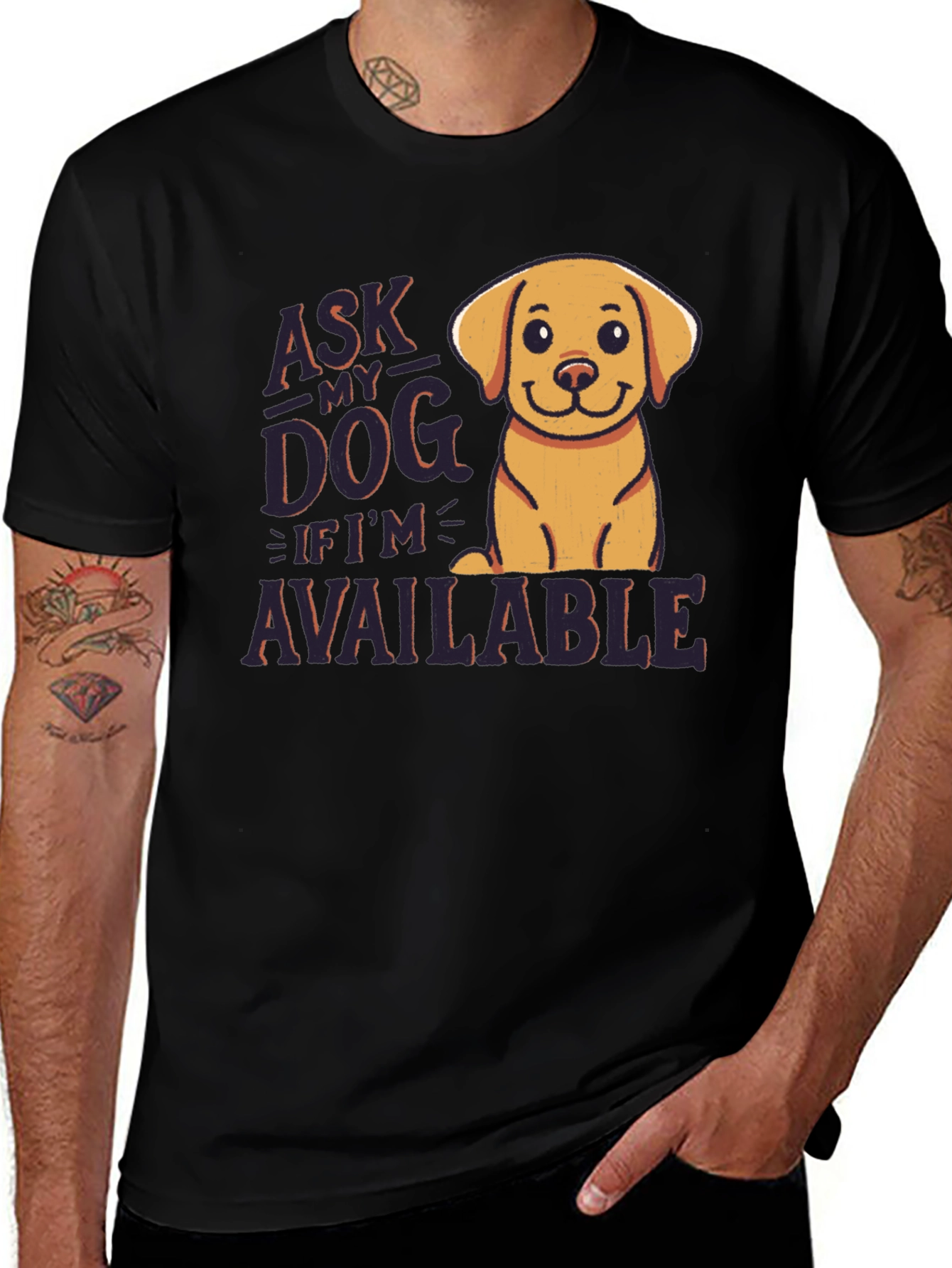 Variant 22 of Ask My Dog If I'm Available T-Shirt