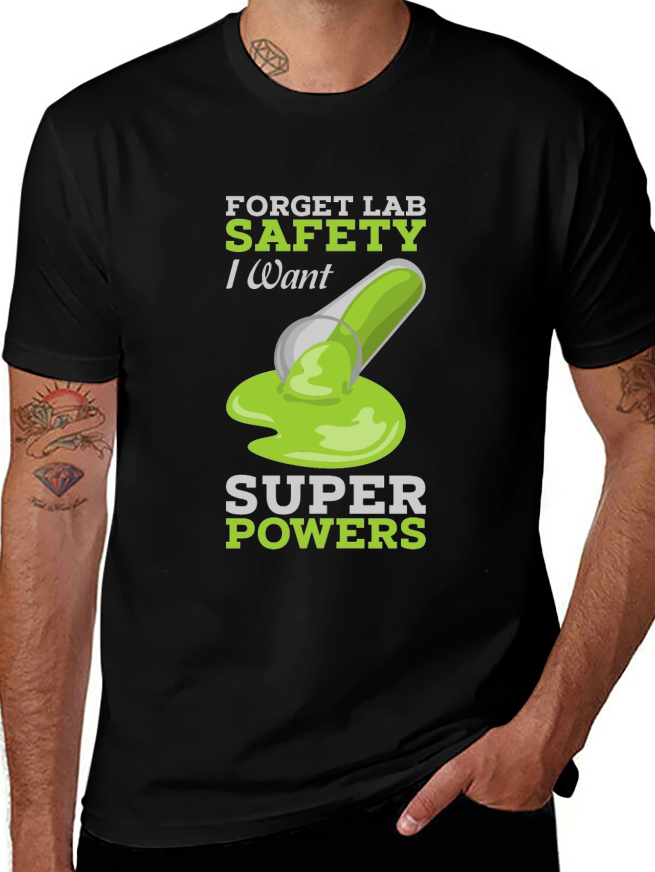 Forget Lab Safety - Super Powers T-Shirt