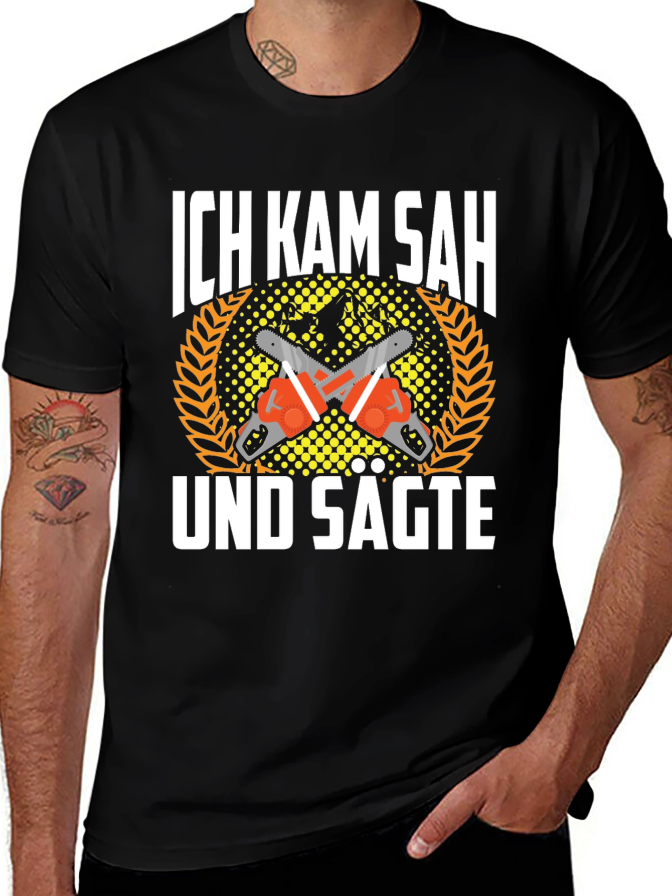 Variant 23 of Ich Kam Sah Und Sagte T-Shirt, Chainsaw Shirt