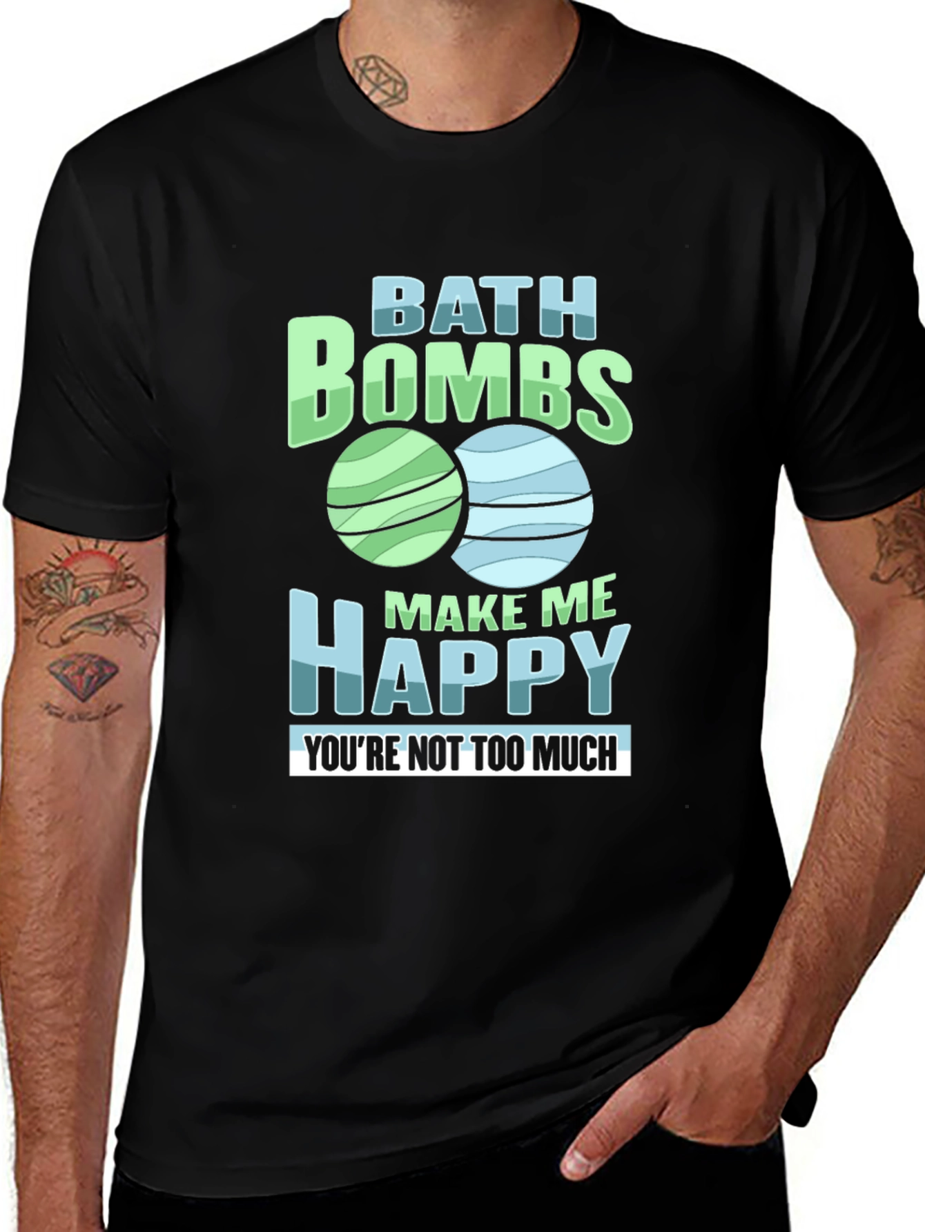 Variant 21 of Bath Bombs Make Me Happy T-Shirt