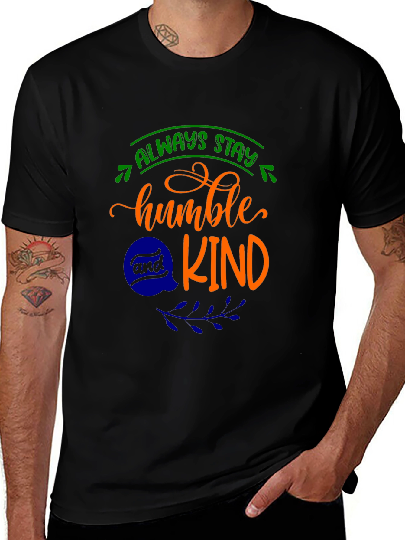 Black Always Stay Humble Kind Black Graphic Tee main image