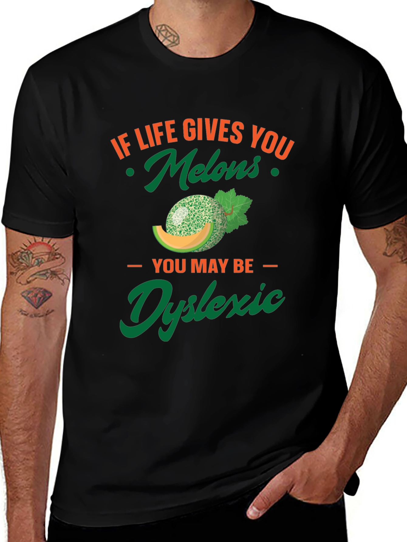 Variant 8 of Funny Dyslexic T-Shirt - If Life Gives You Melons!