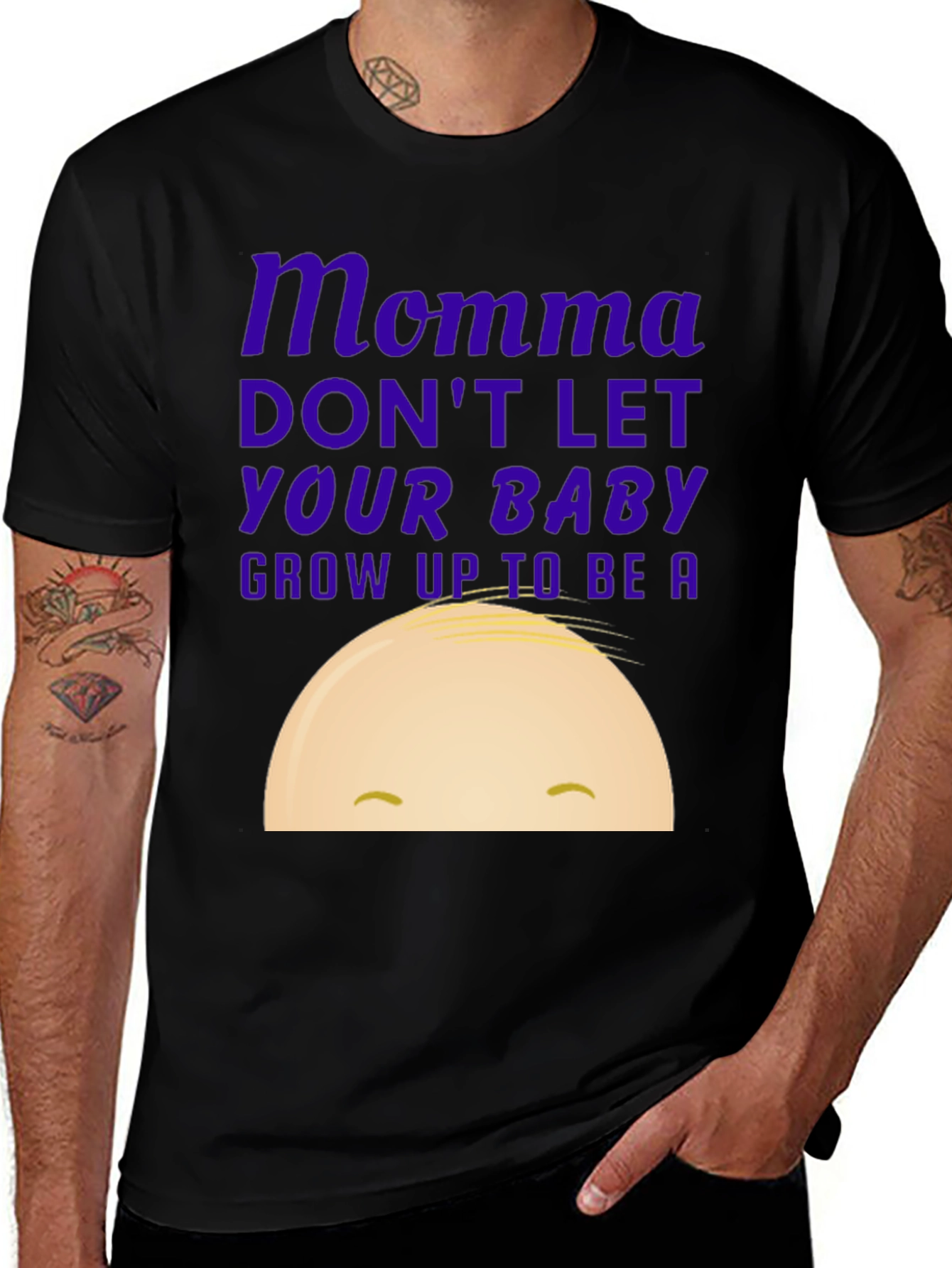 Variant 10 of Momma Don't Let Your Baby Grow Up T-Shirt