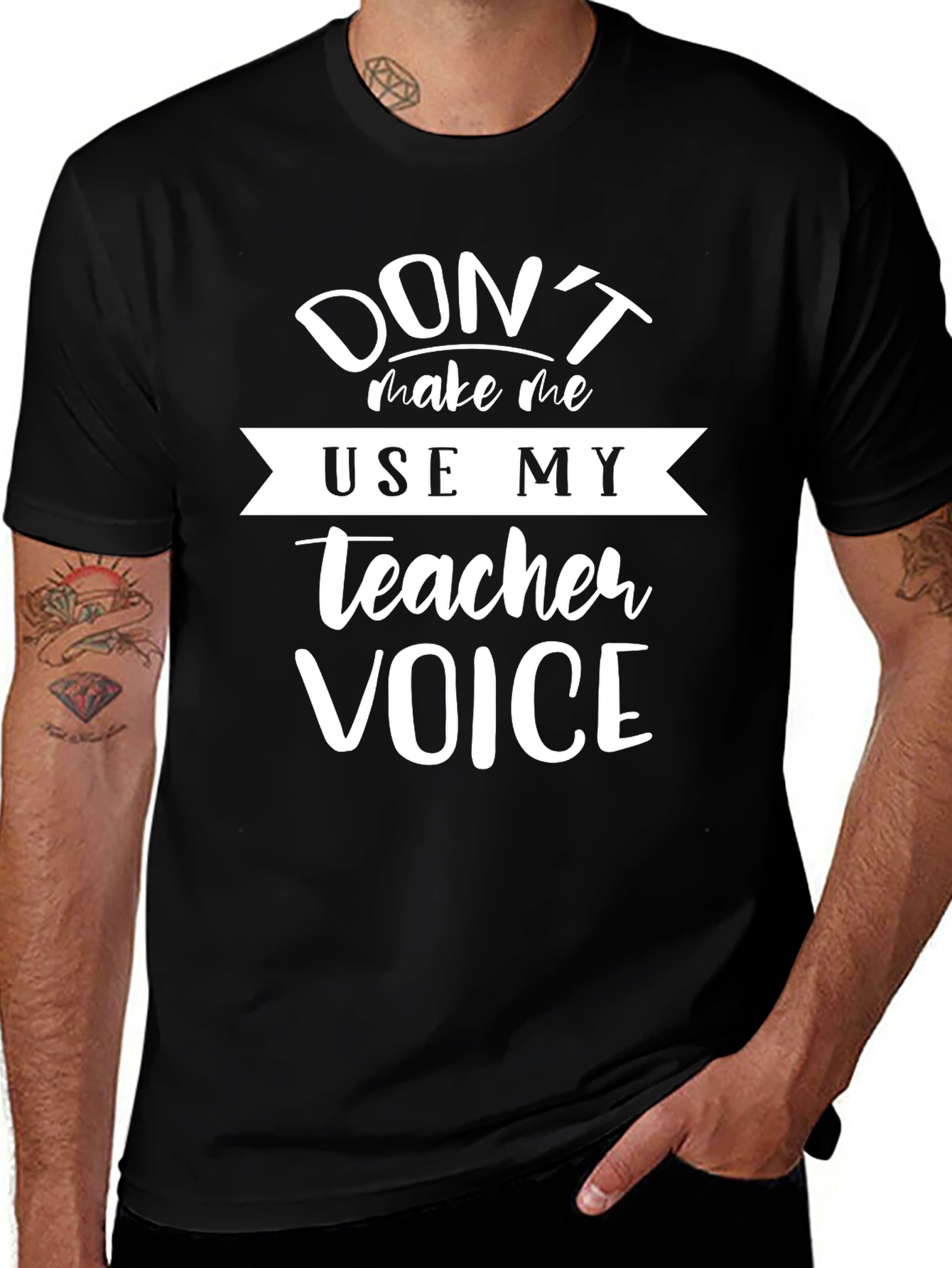Variant 8 of Teacher Voice Graphic Tee - Don't Make Me Use It! 