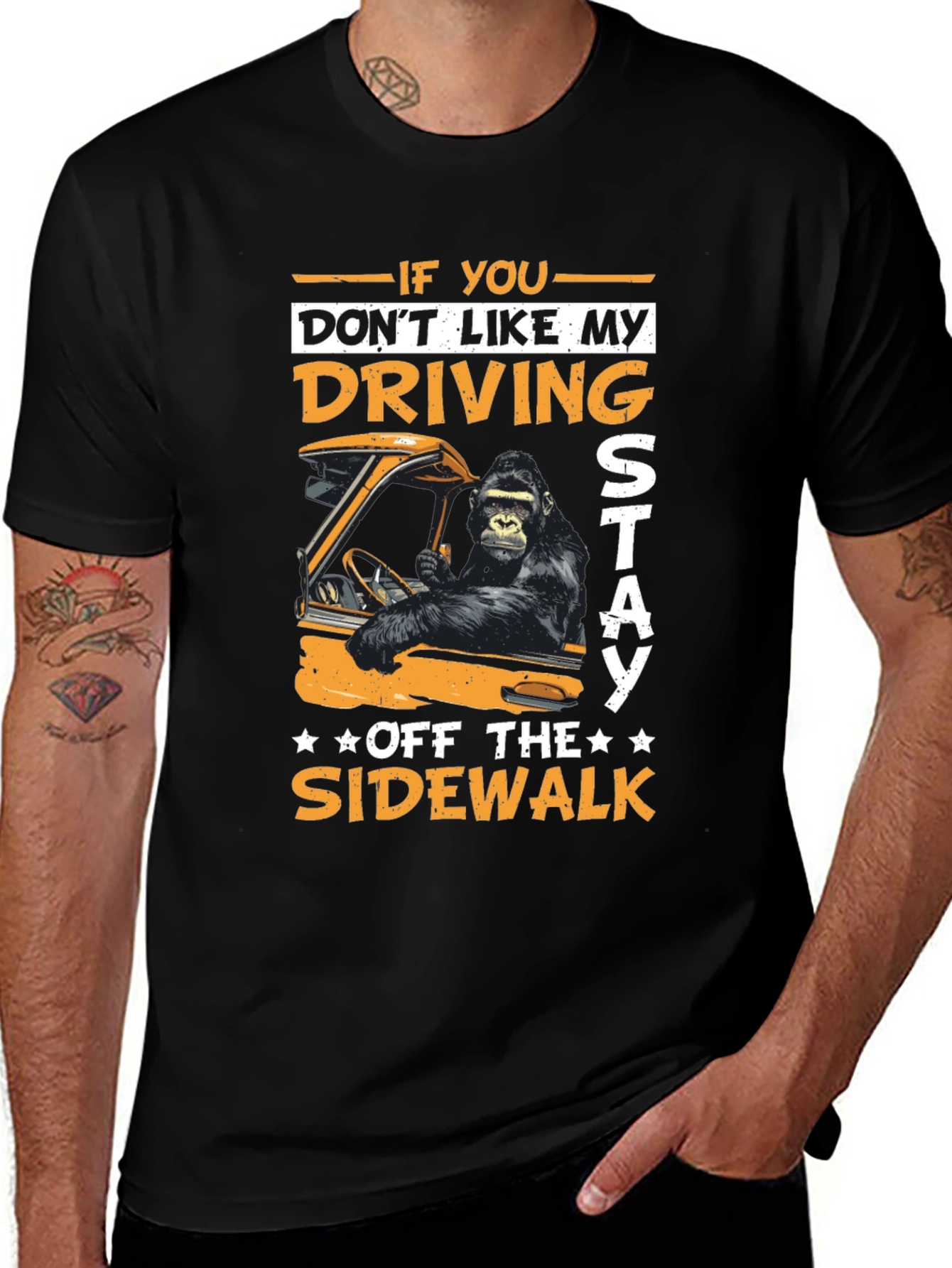 Funny Gorilla Driving T-Shirt - Stay Off The Sidewalk