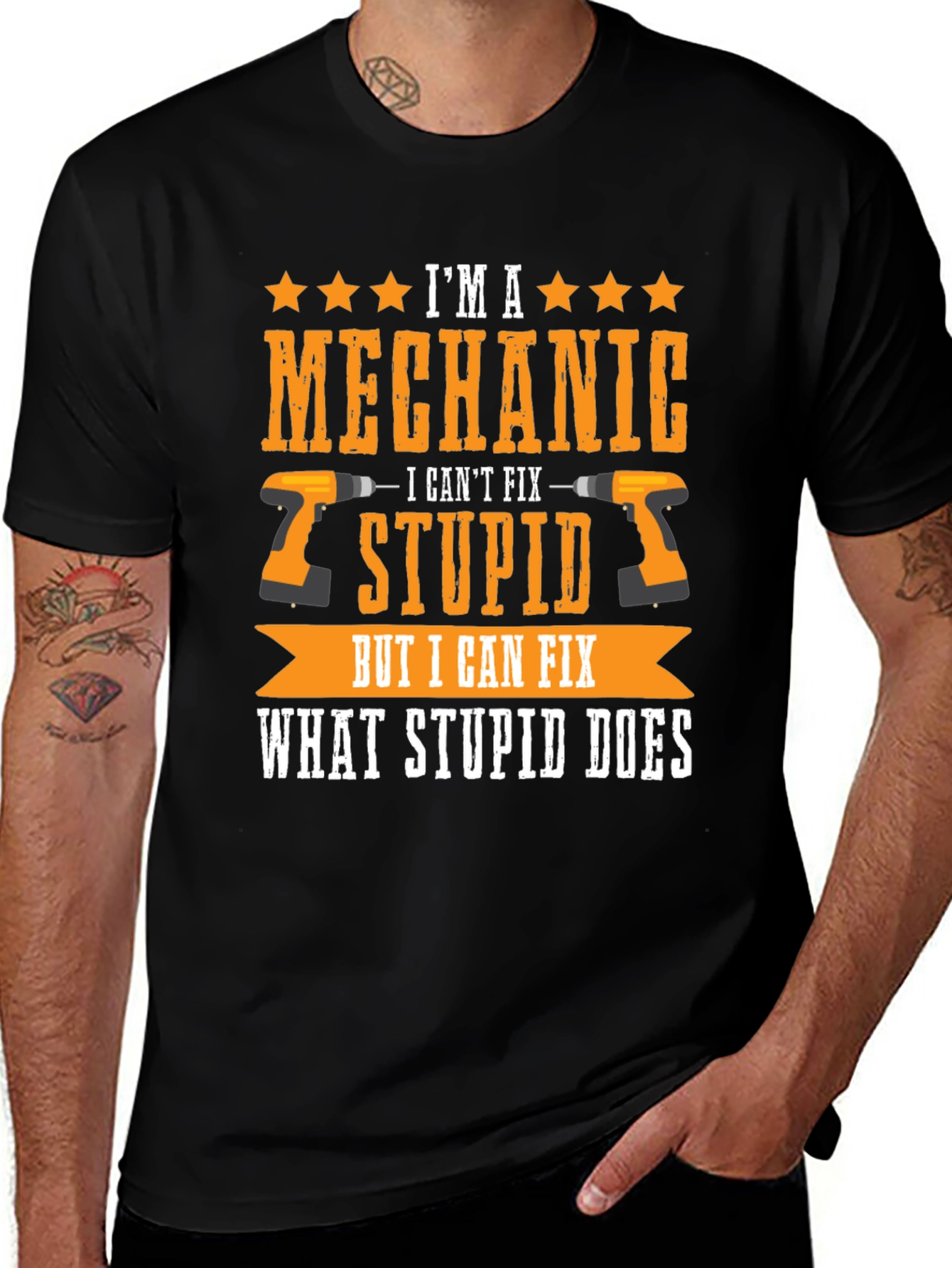 Variant 25 of Mechanic Humor T-Shirt - I Can't Fix Stupid