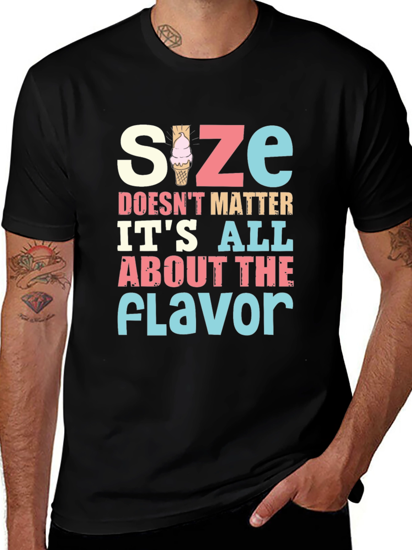 Variant 28 of Size Doesn't Matter, It's All About the Flavor T-Shirt