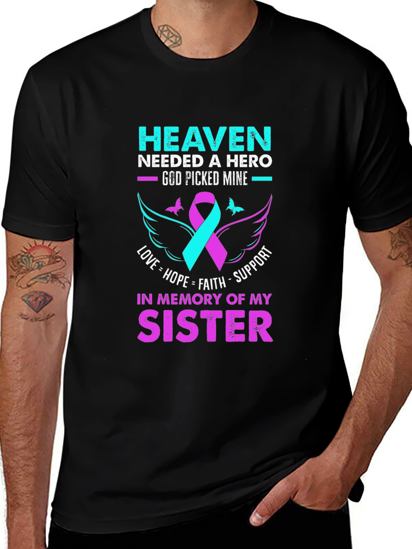 Heaven Needed a Hero Sister Memorial T-Shirt