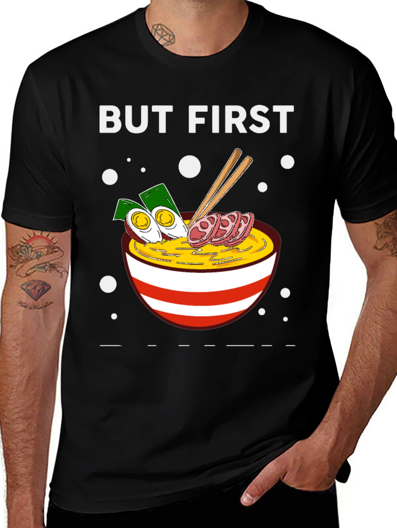 Variant 15 of But First Ramen T-Shirt - Foodie Tee