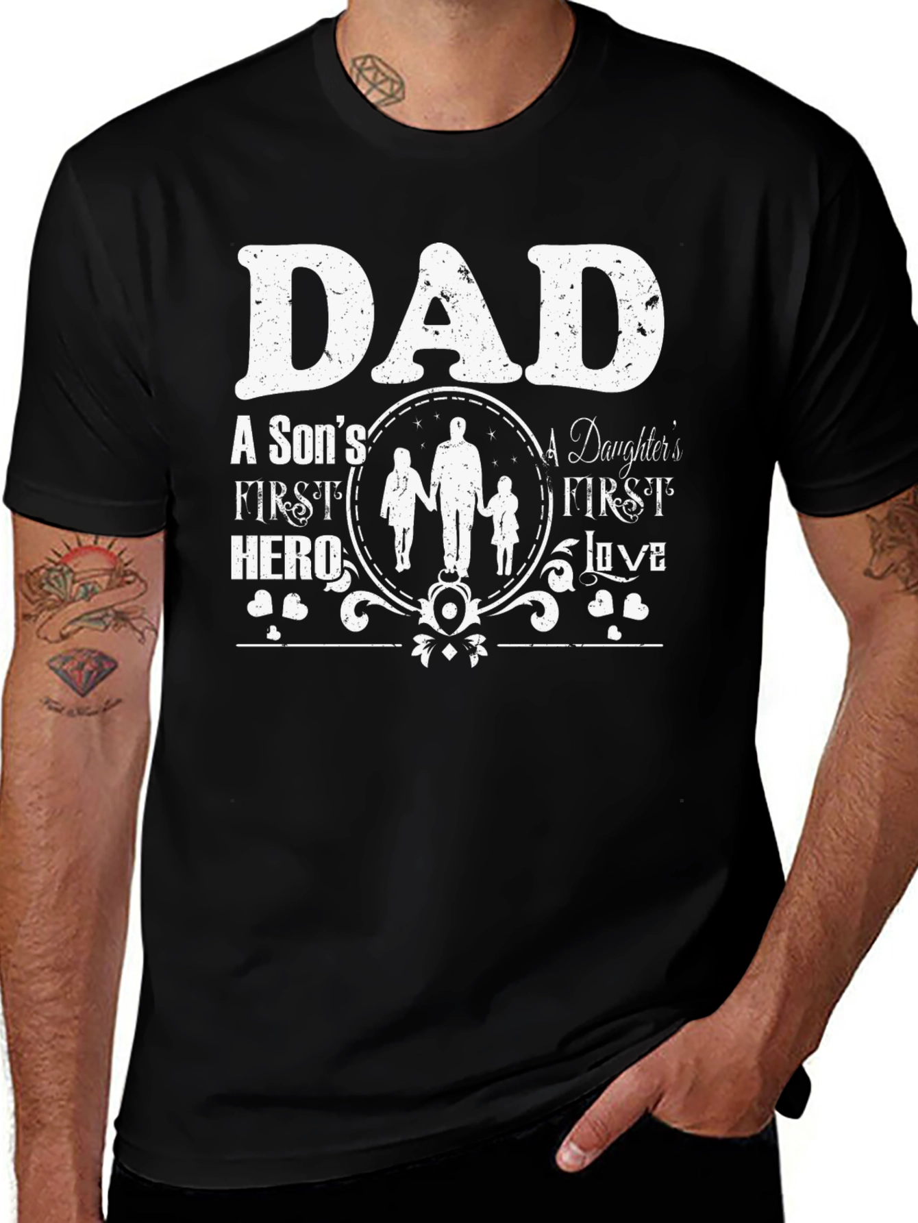 Variant 15 of Dad: A Son's First Hero, A Daughter's First Love - T-Shirt
