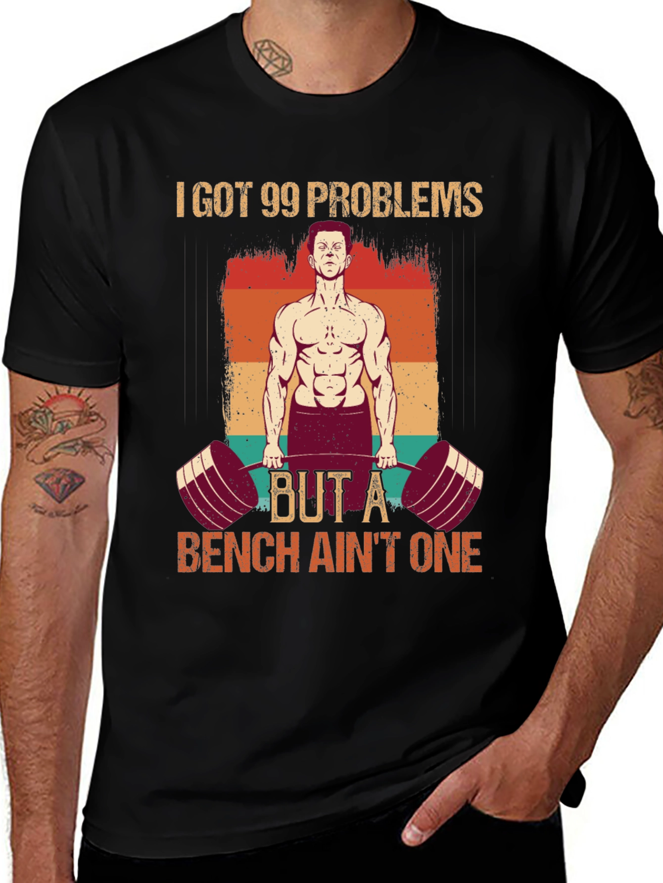Variant 5 of 99 Problems Bench Ain't One Gym T-Shirt