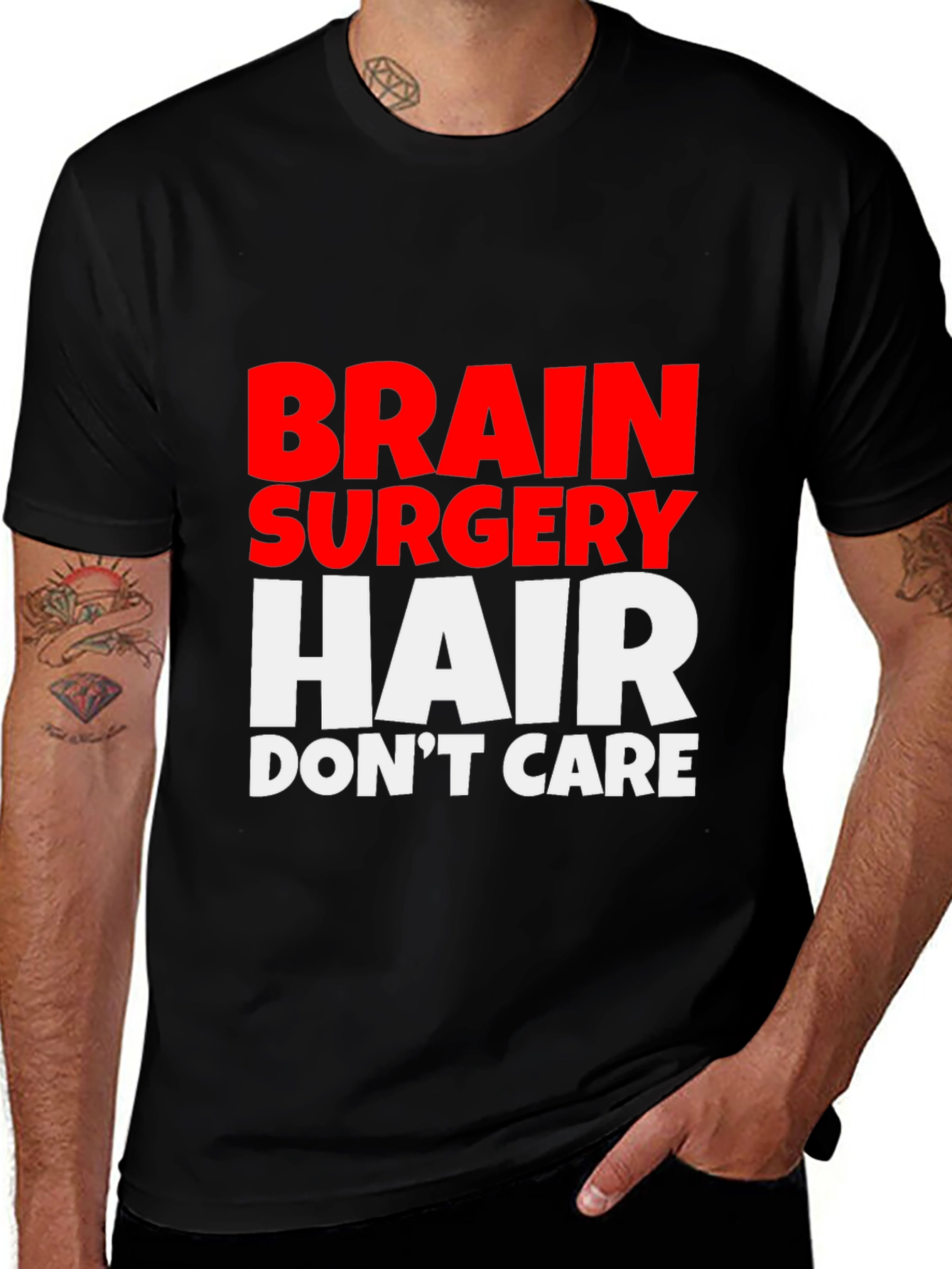 Variant 29 of Brain Surgery Hair Don't Care Tee