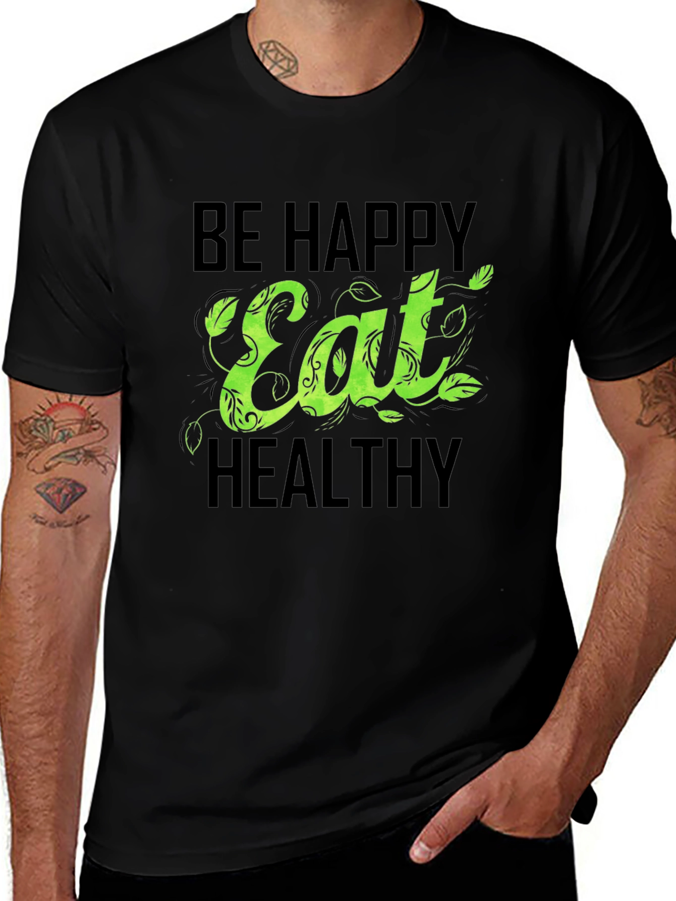 Variant 25 of Be Happy Eat Healthy Graphic T-Shirt - Unisex