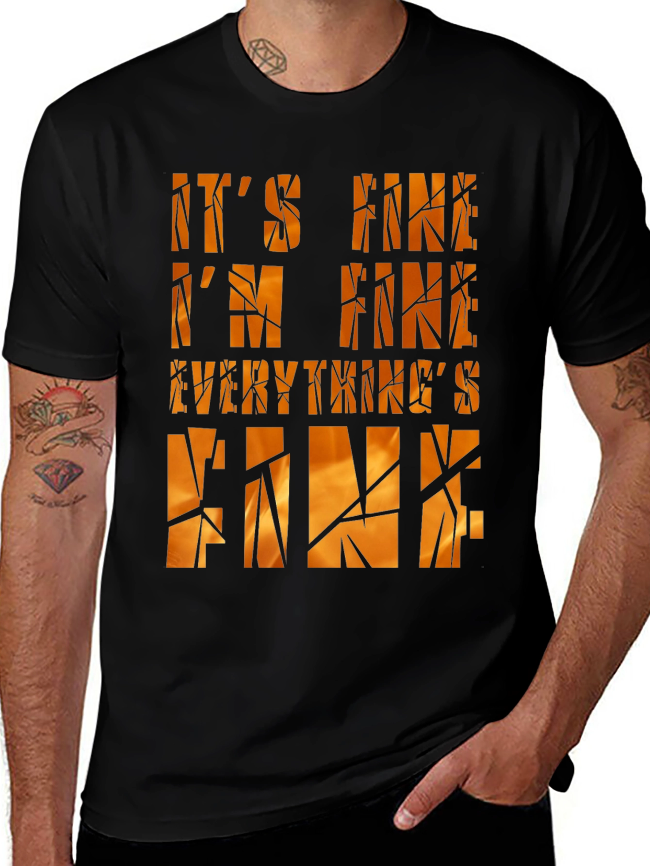 Variant 23 of It's Fine T-Shirt - Funny Sarcastic Graphic Tee