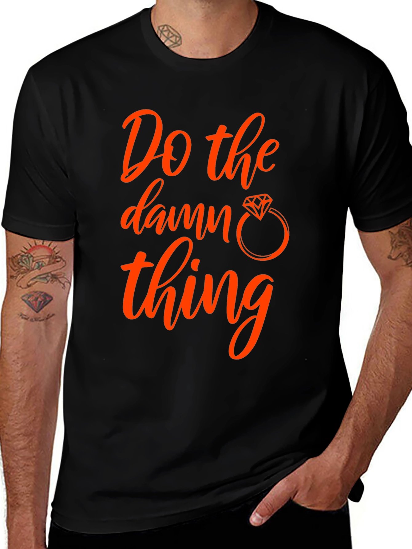 Variant 10 of Do the Damn Thing T-Shirt - Engagement Ring