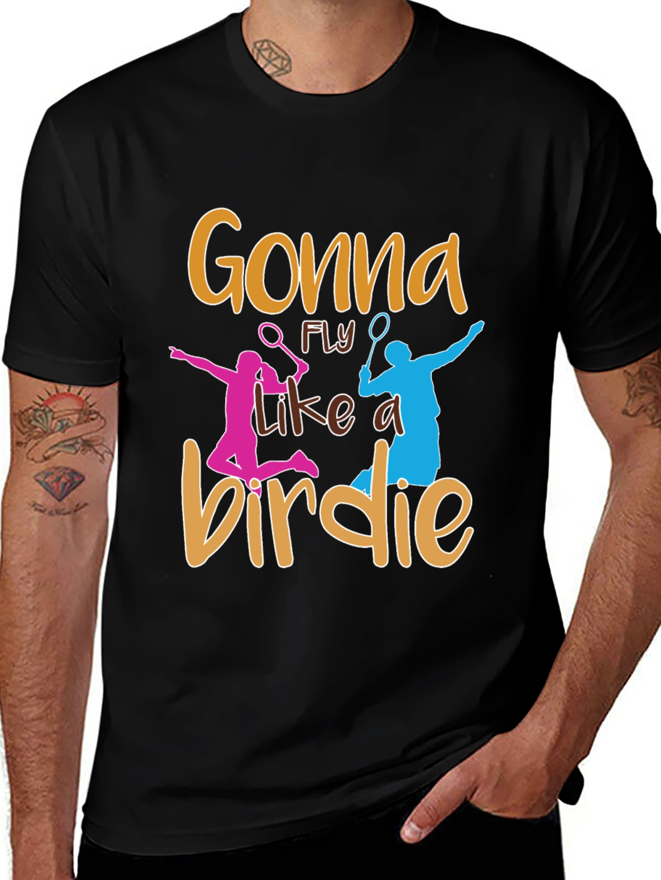 Variant 3 of Gonna Fly Like a Birdie Badminton T-Shirt