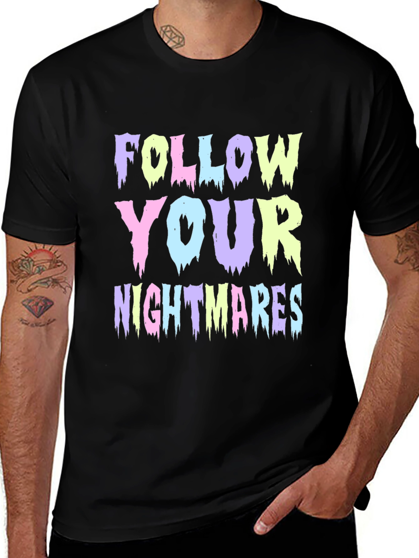 Variant 27 of Follow Your Nightmares Graphic T-Shirt
