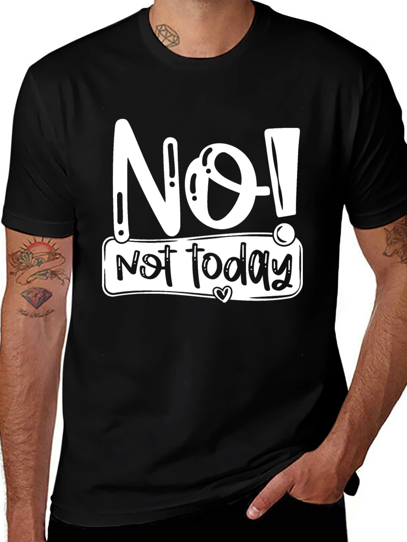 Variant 20 of No! Not Today T-Shirt - Comfort Fit