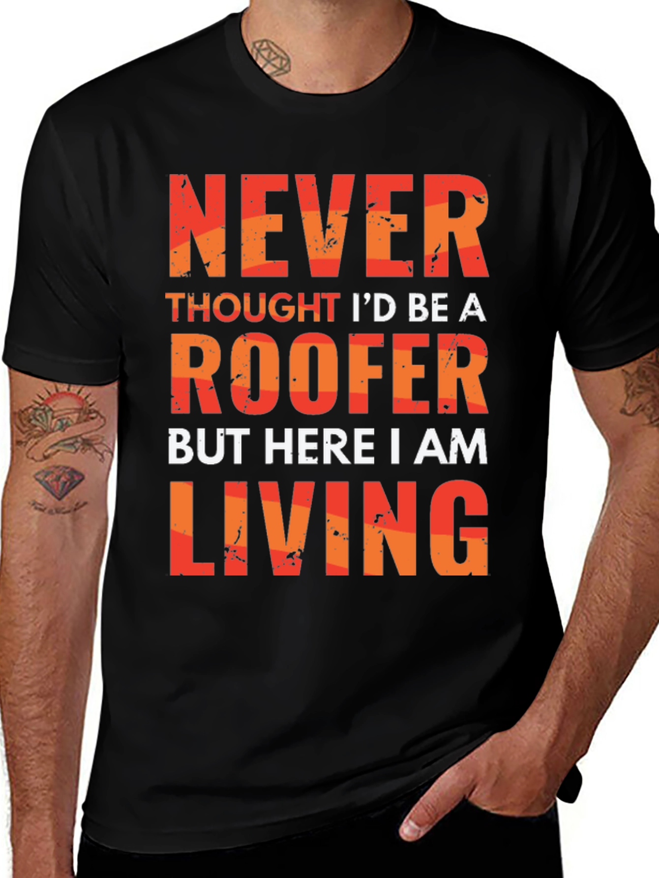 Variant 23 of Funny Roofer T-Shirt: Never Thought I'd Be A Roofer Tee