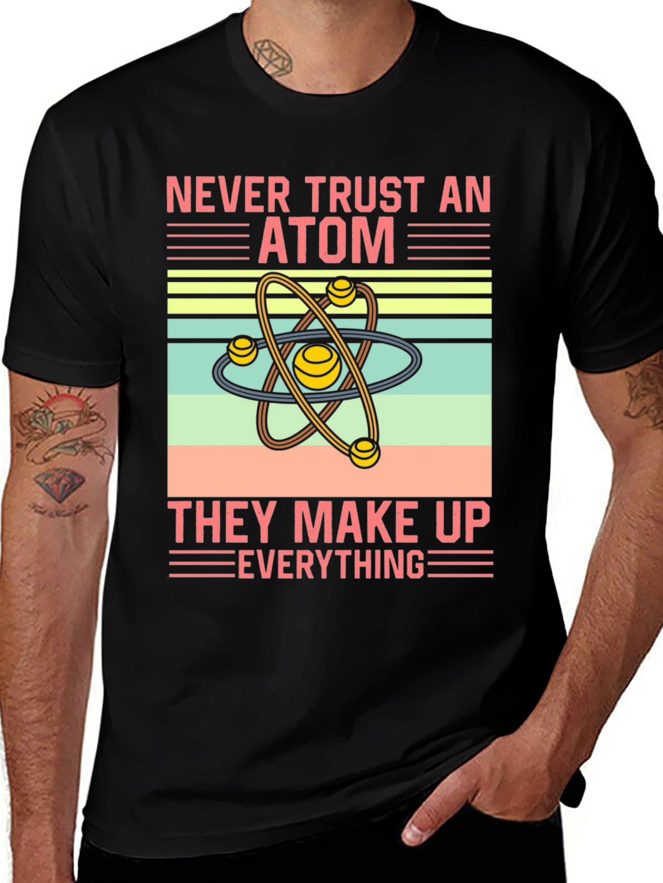 Never Trust an Atom Men's T-Shirt