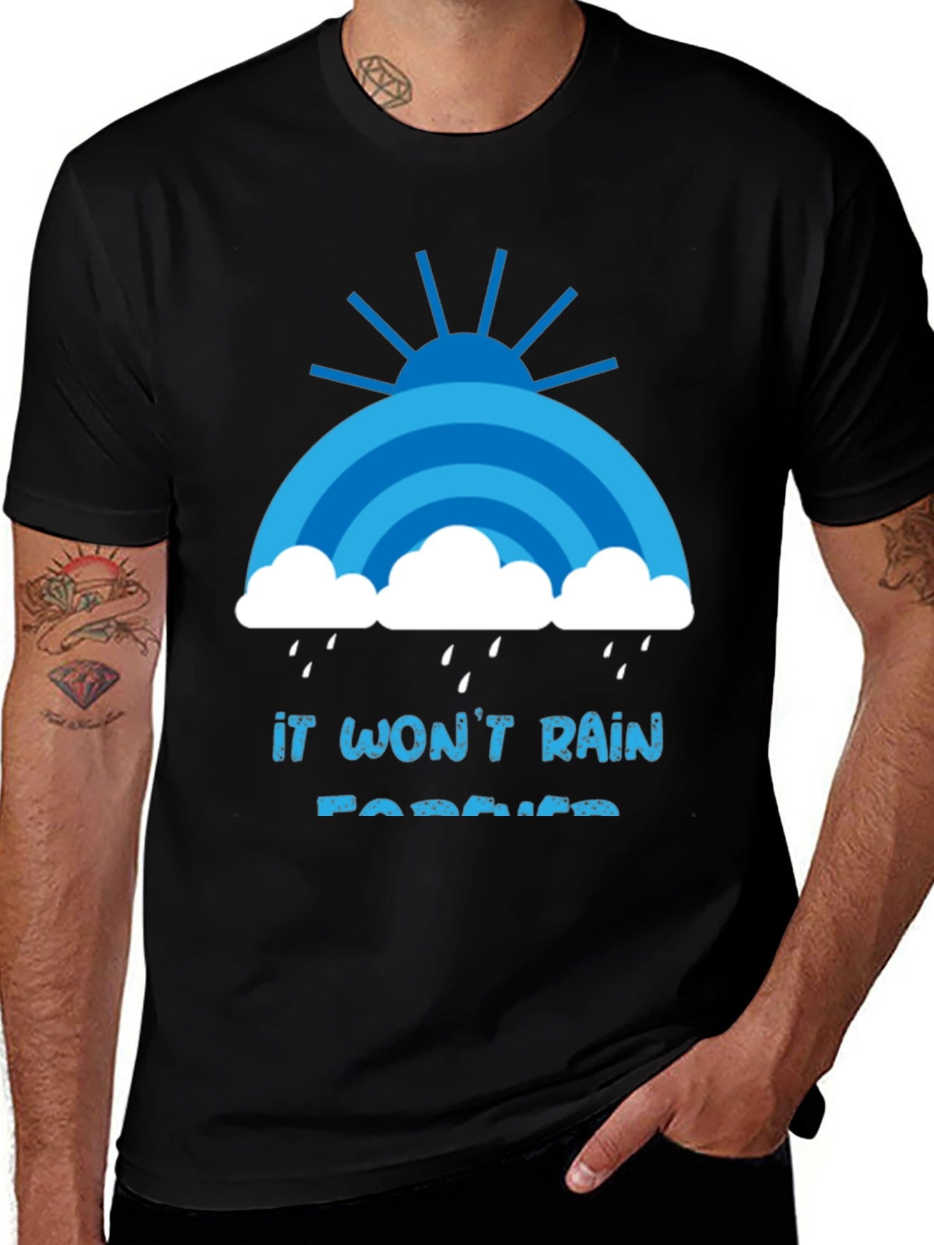 Optimistic Graphic T-Shirt: 'It Won't Rain Forever'