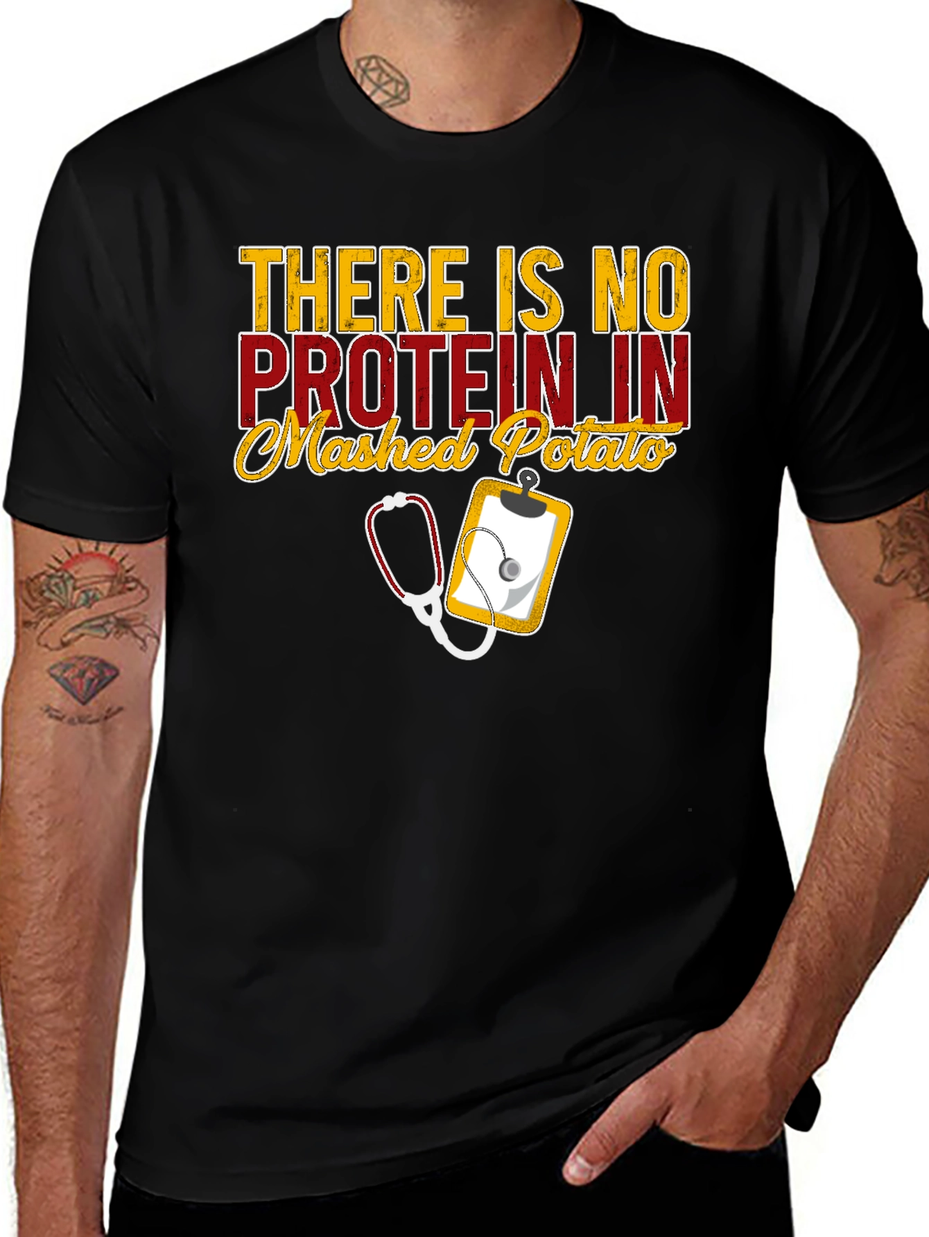 Variant 24 of There is No Protein in Mashed Potato Graphic T-Shirt