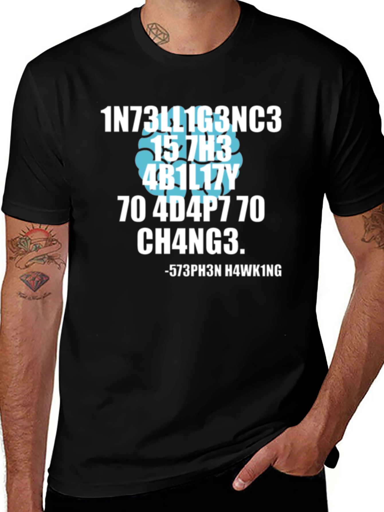Intelligence Ability Change T-Shirt - Stephen Hawking Quote