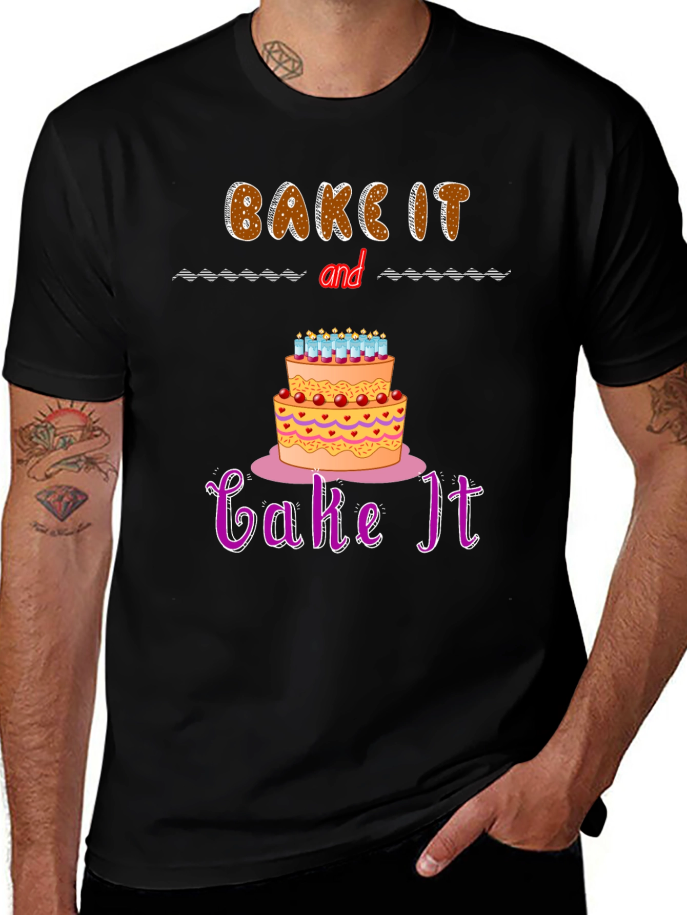 Variant 19 of Bake It and Cake It T-Shirt