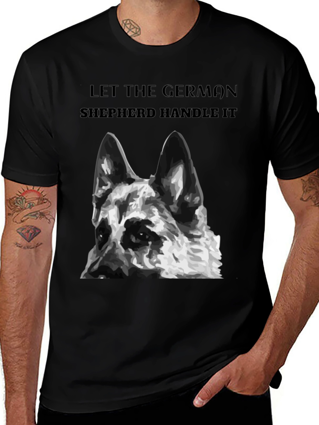 German Shepherd Handle It T-Shirt