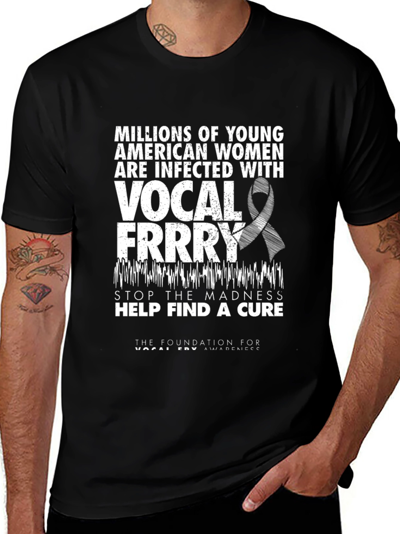 Variant 16 of Vocal Fry Awareness T-Shirt - Stop The Madness