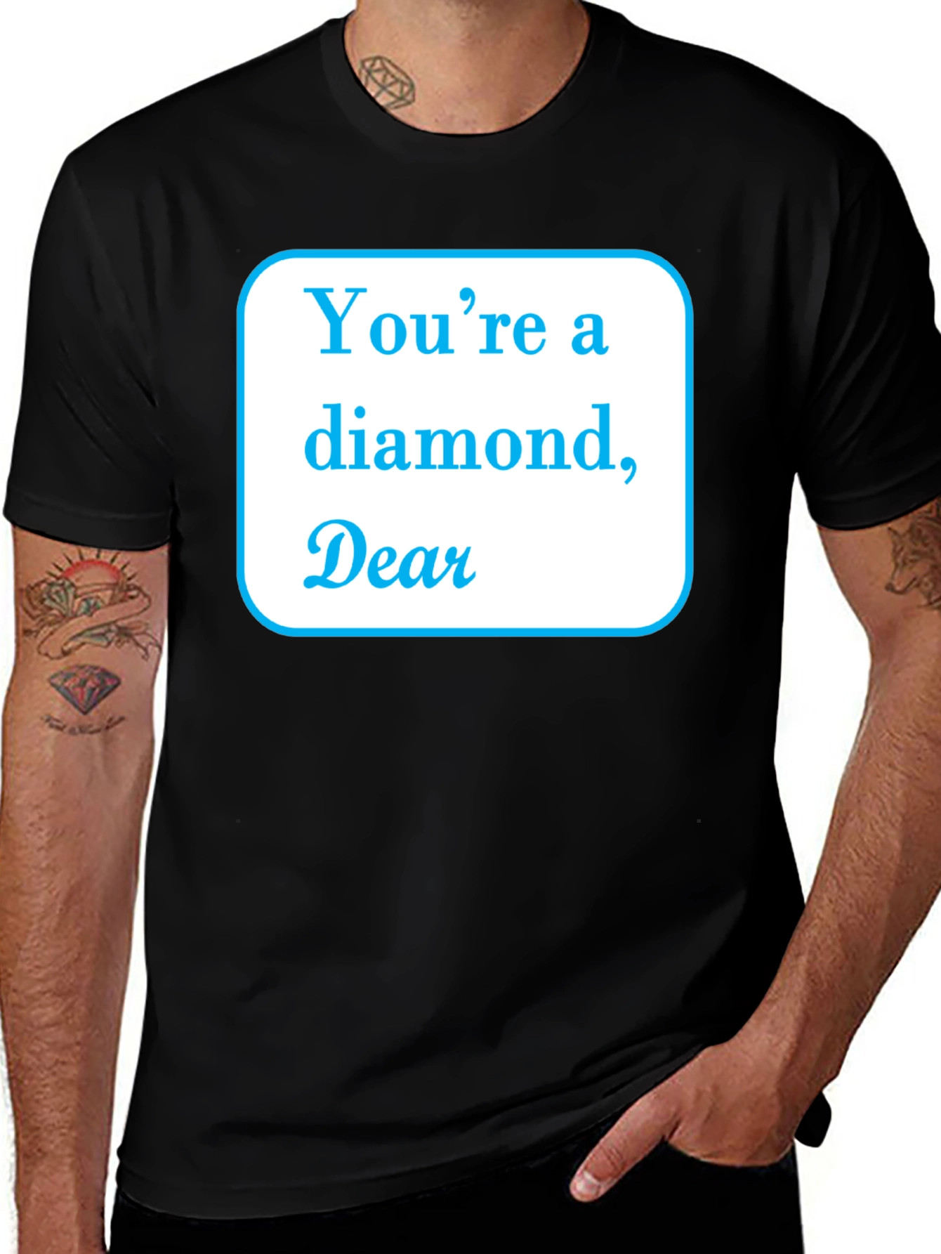 Variant 4 of You're a Diamond, Dear Black T-Shirt