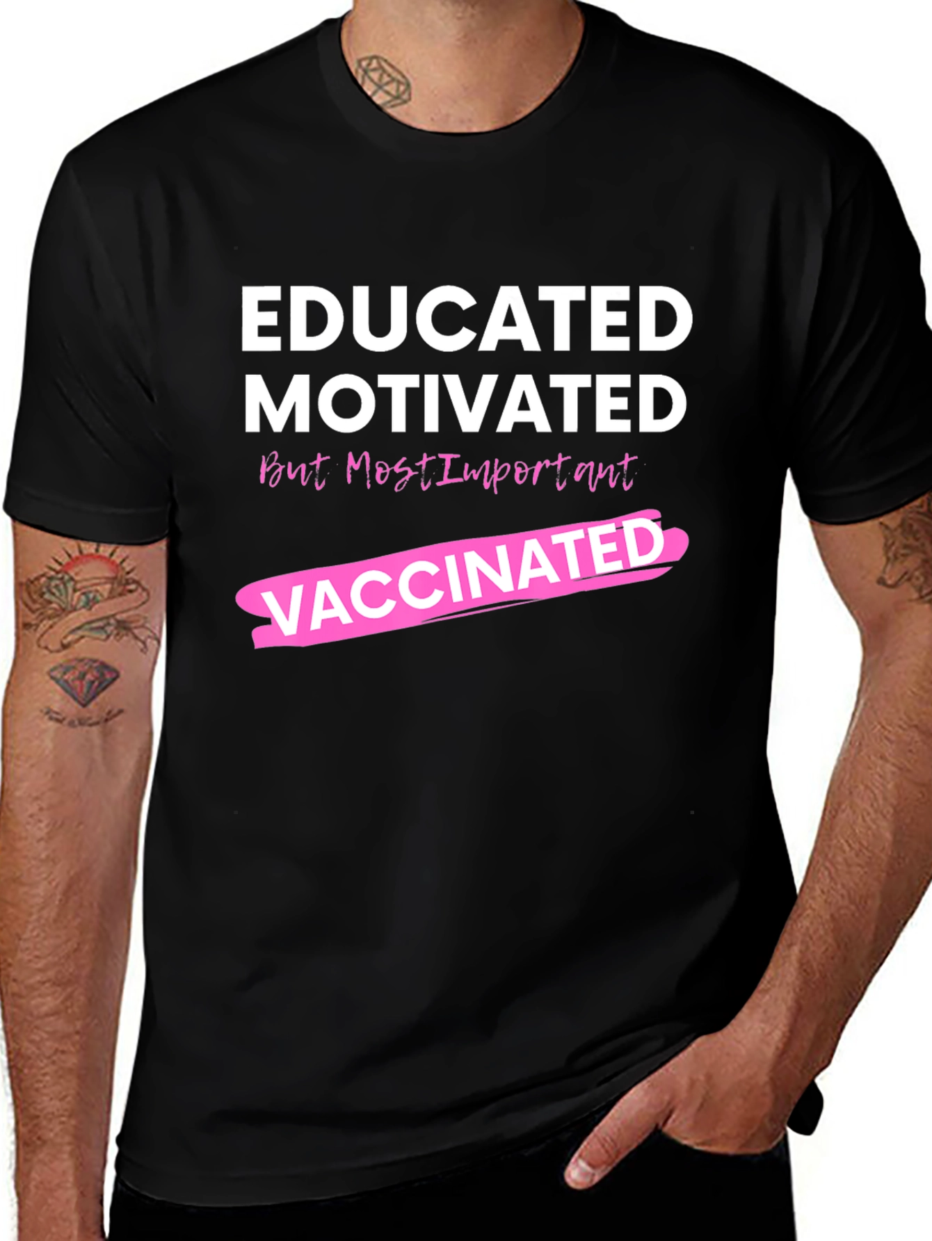 Educated Motivated Vaccinated T-Shirt
