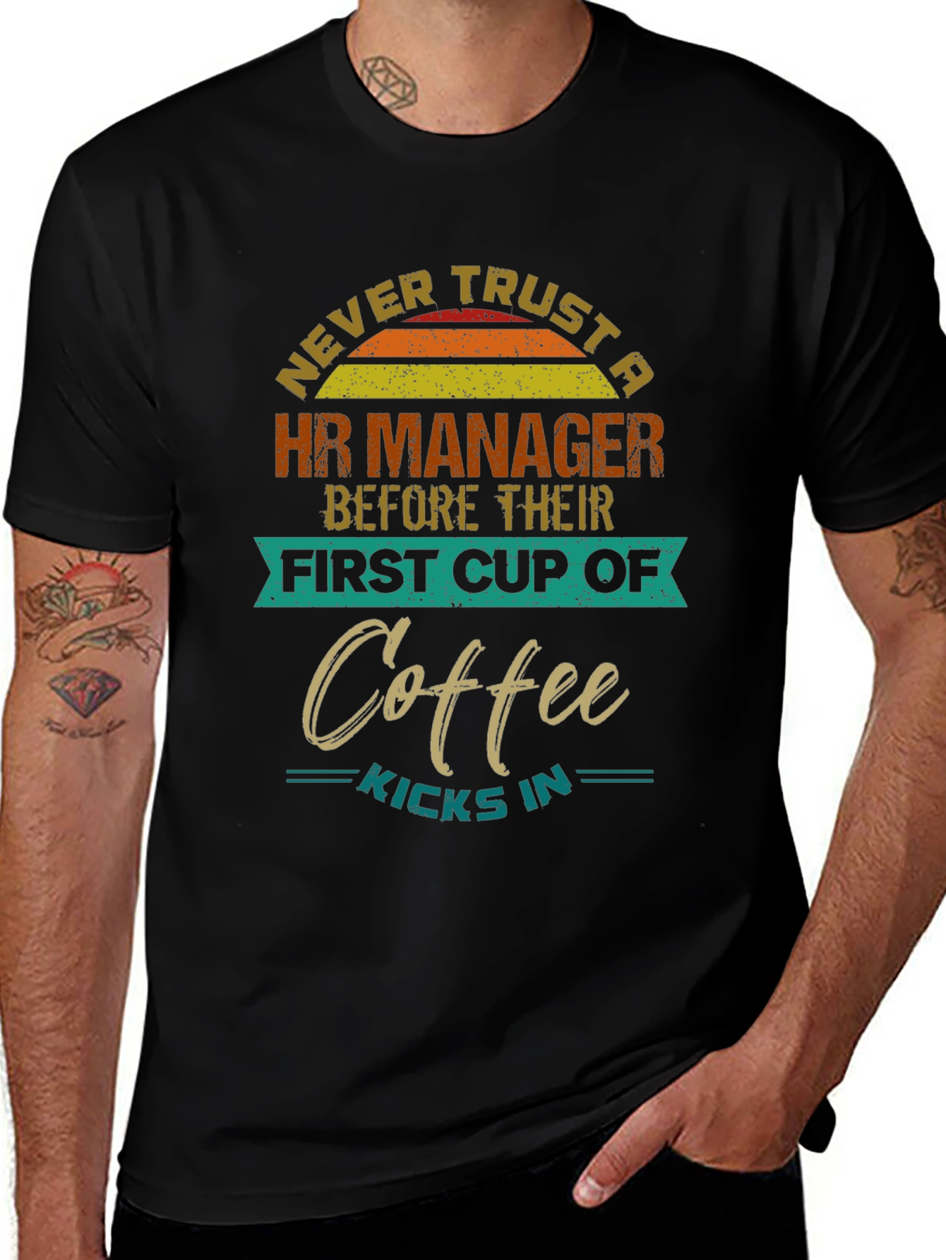 HR Manager Coffee T-Shirt: Never Trust Before Coffee