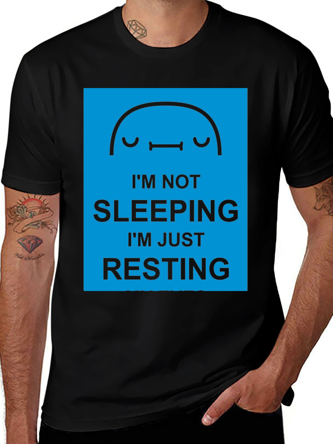 Variant 11 of I'm Not Sleeping, I'm Just Resting Graphic Tee