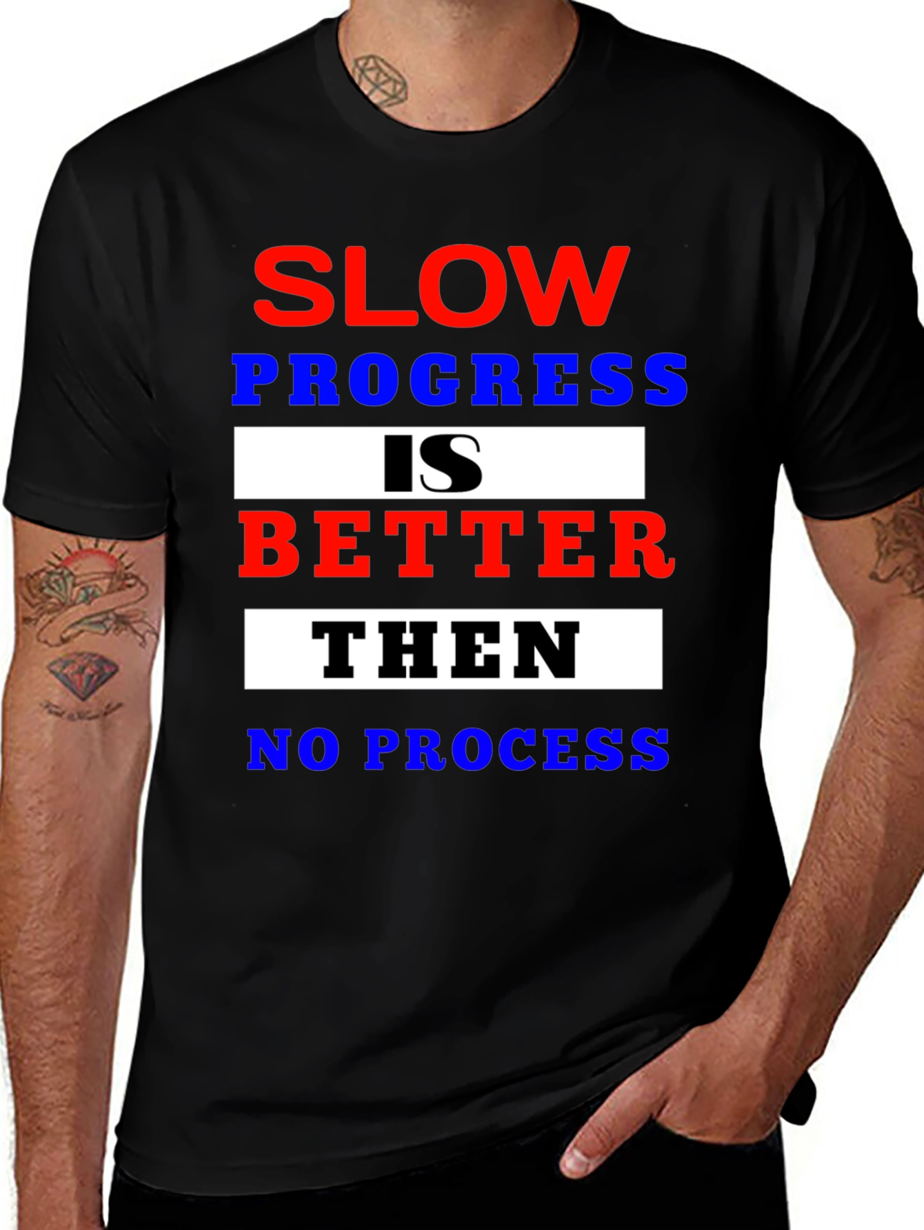 Motivational 'Slow Progress' Graphic Tee