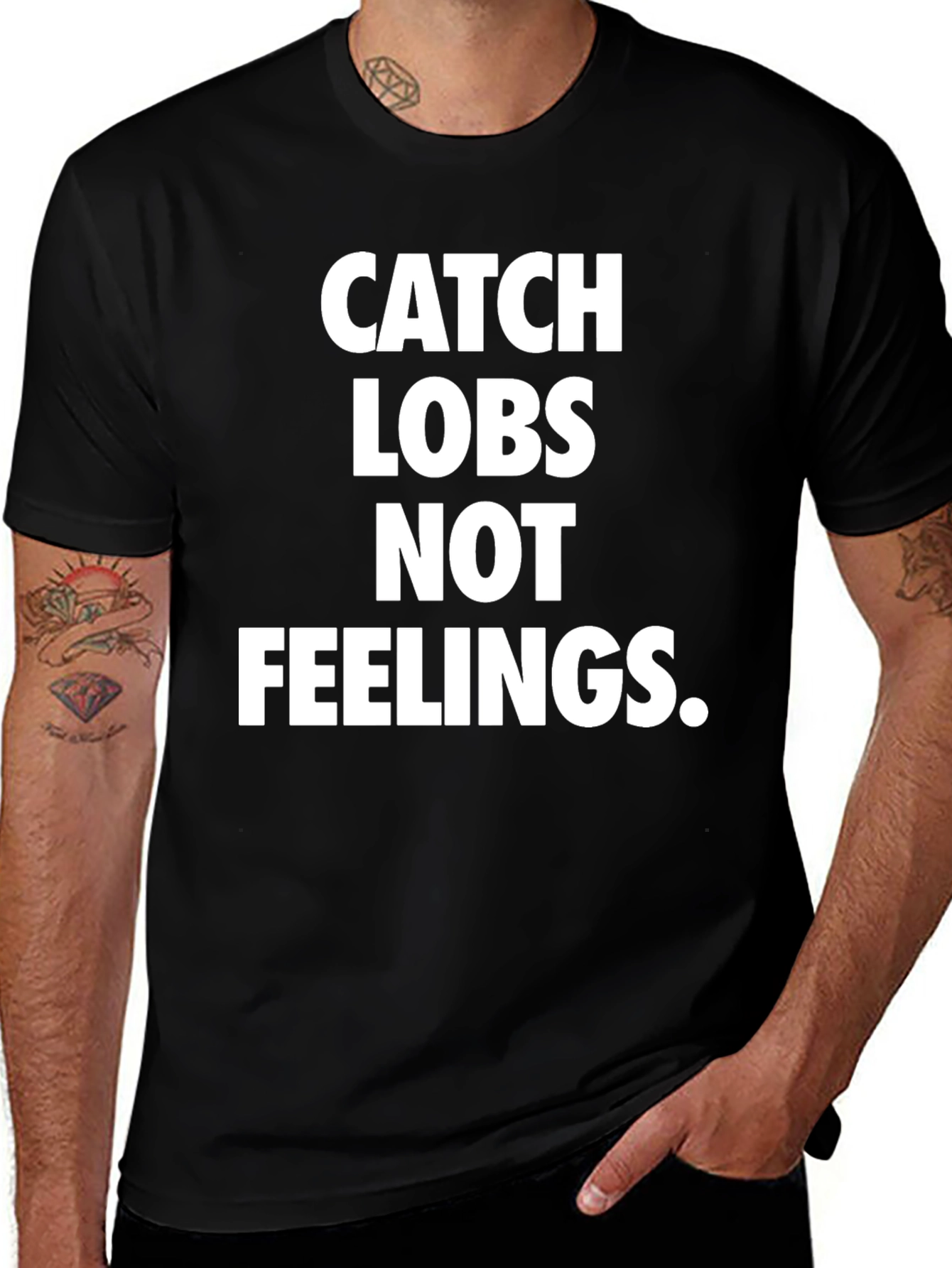 Variant 29 of Catch Lobs Not Feelings T-Shirt