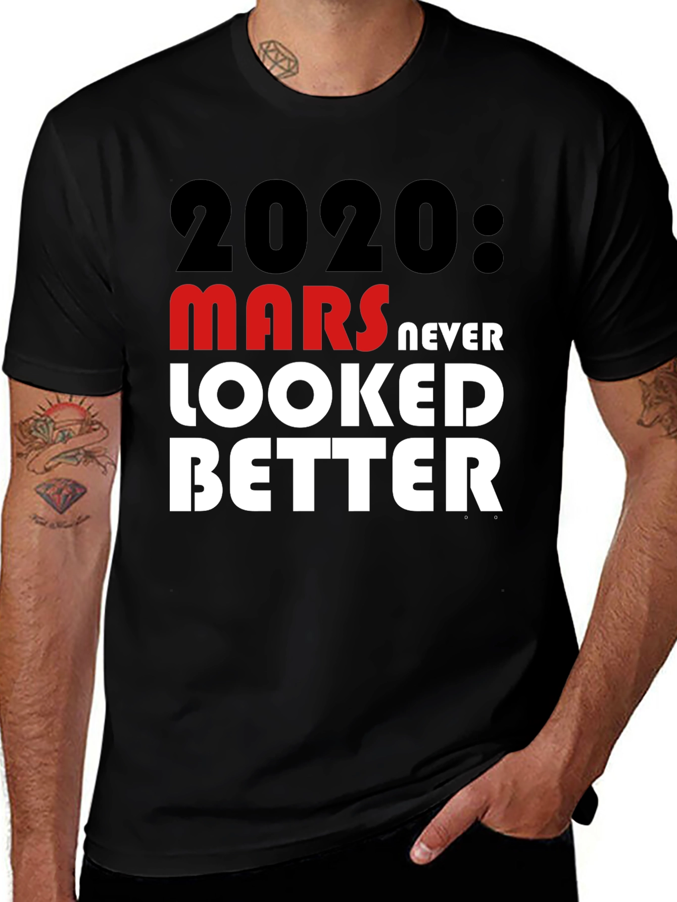 Variant 8 of 2020 Mars Never Looked Better T-Shirt