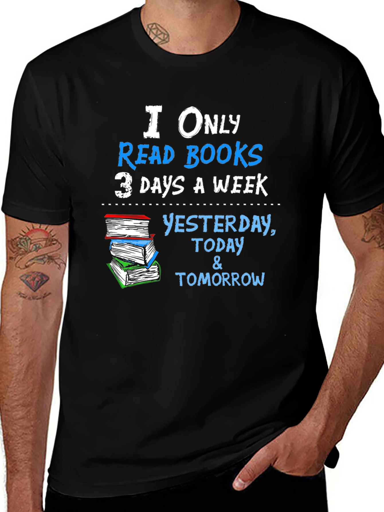 Variant 22 of I Only Read Books 3 Days A Week T-Shirt