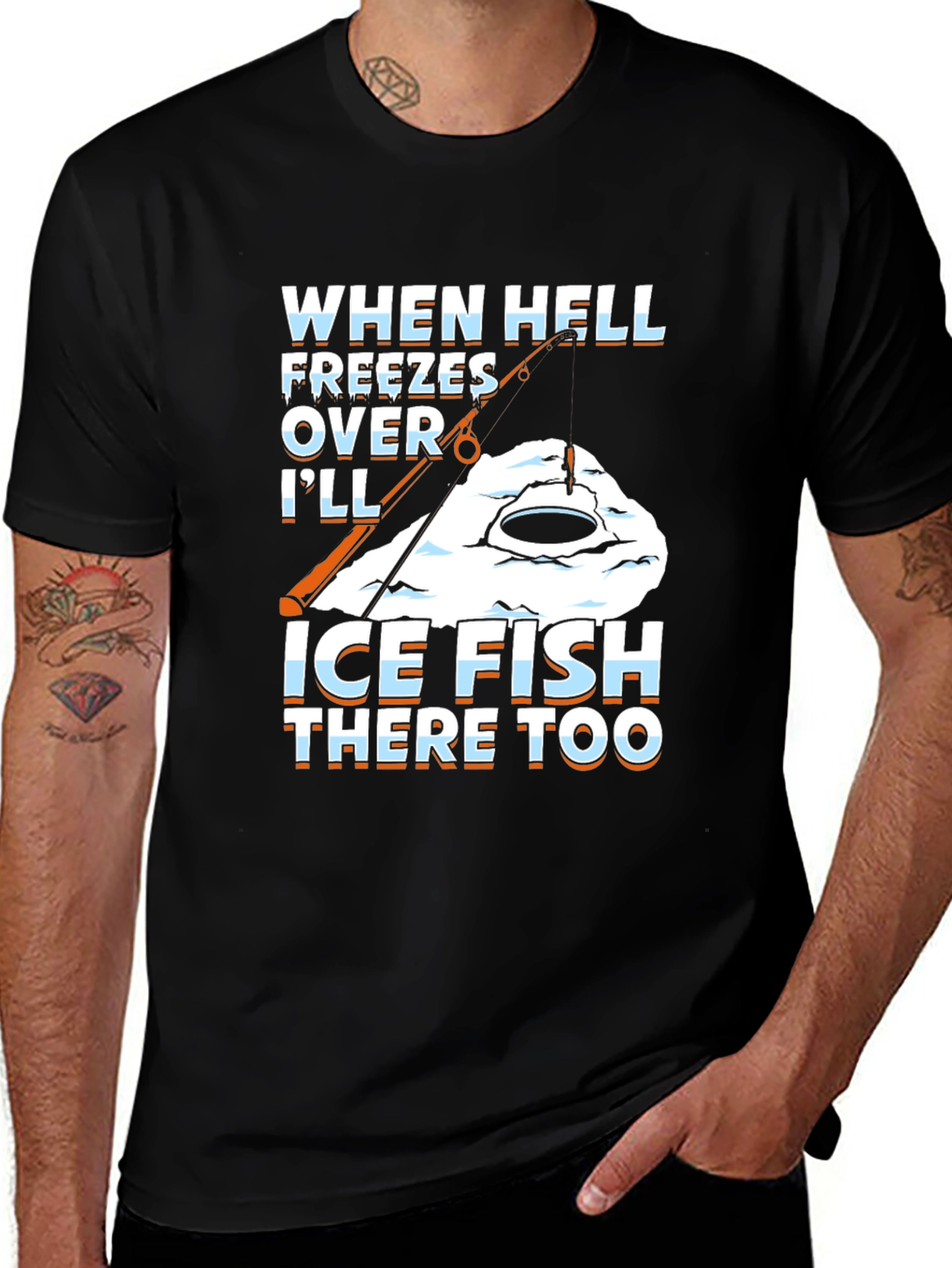 Variant 10 of Ice Fishing T-Shirt: When Hell Freezes Over