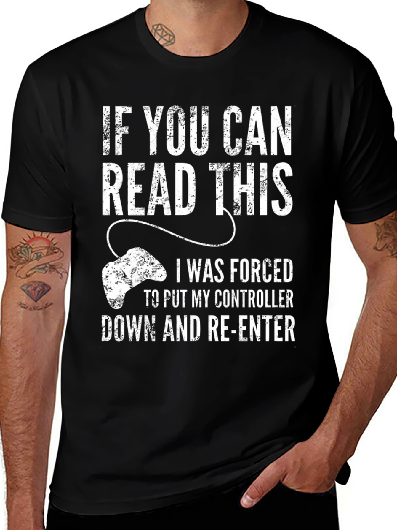 Gamer T-Shirt: If You Can Read This